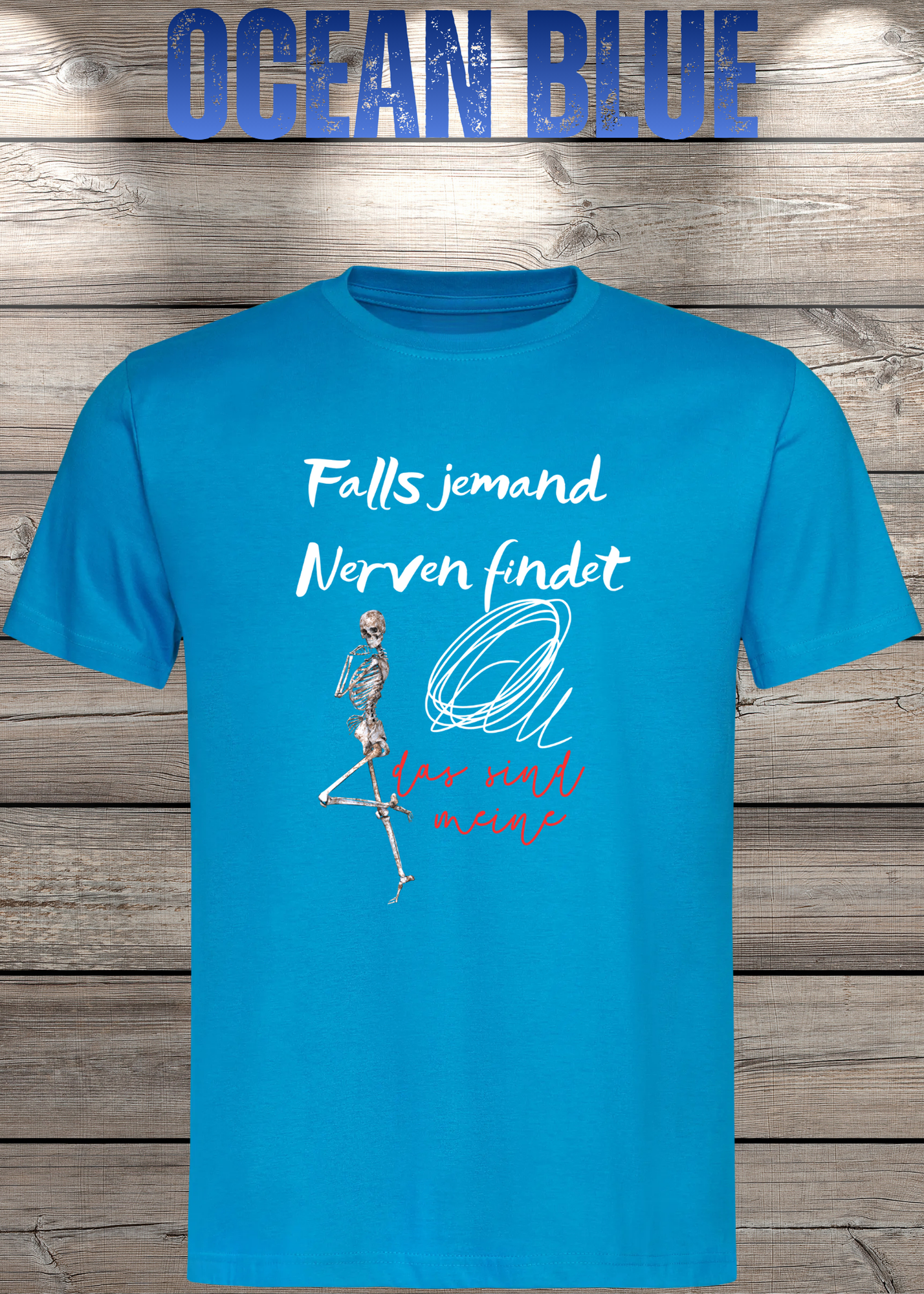 T-Shirt 'Falls jemand Nerven findet das sind meine' - Witziges Geschenk Unisex