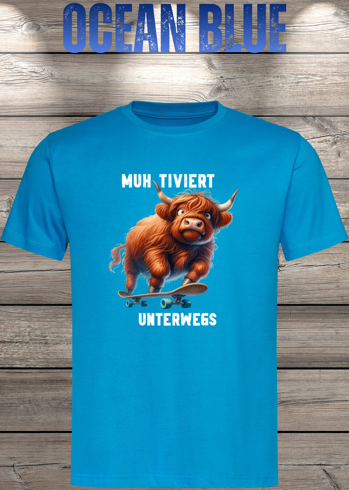 Highland Kuh Unisex T-Shirt Muh-tiviert unterwegs! Skateboard Kuh