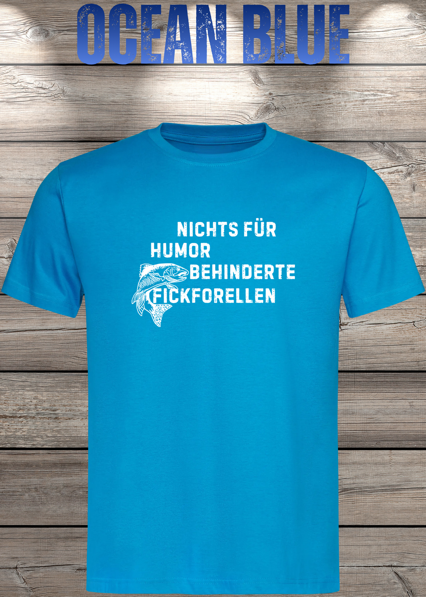 Nichts für humorbehinderte Fickforellen T-Shirt - Witziges Statement Shirt - Lustiges Geschenk Unisex