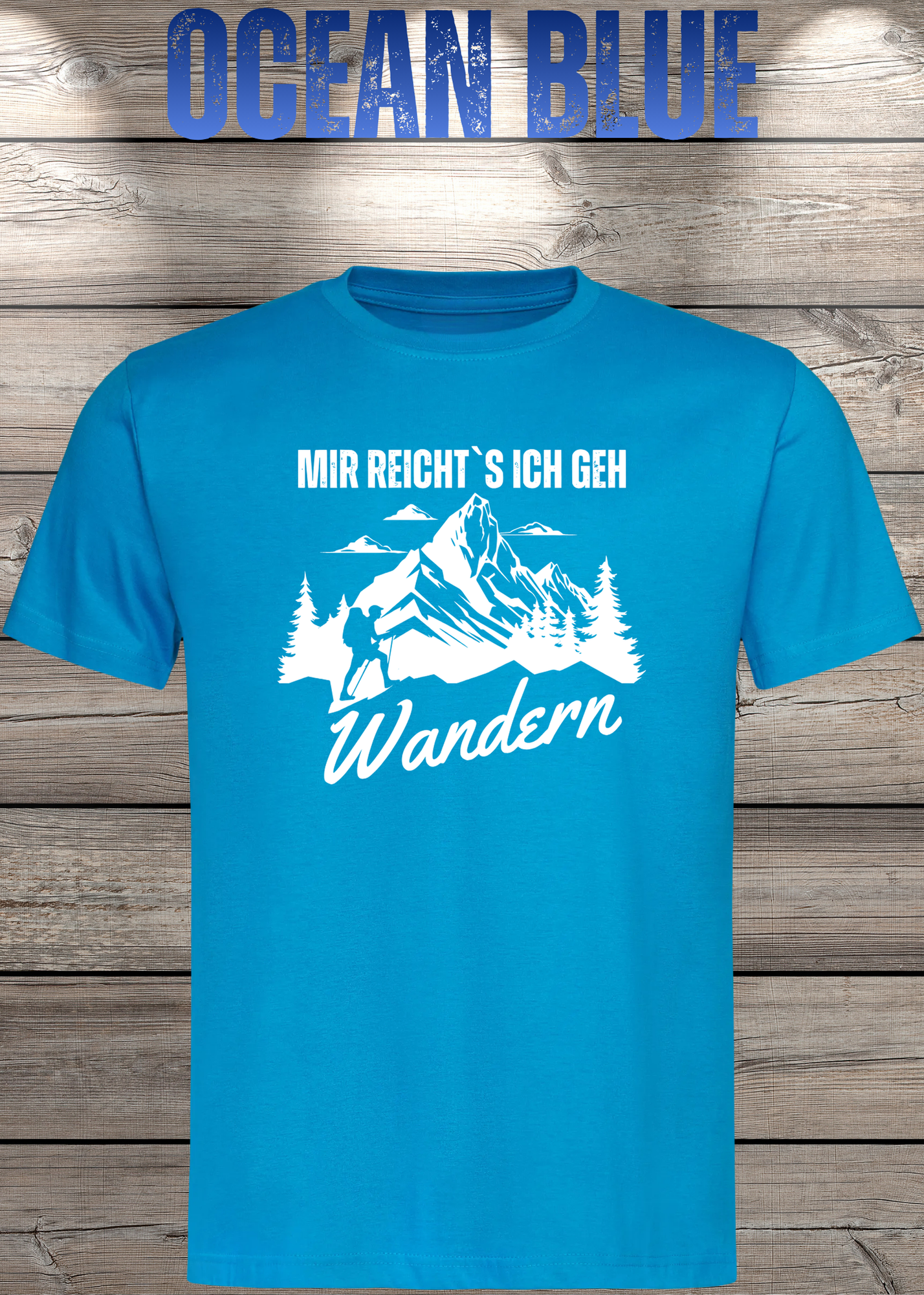 T-Shirt 'Mir reichts ich geh wandern!' - Witziges Wanderer Geschenk Unisex