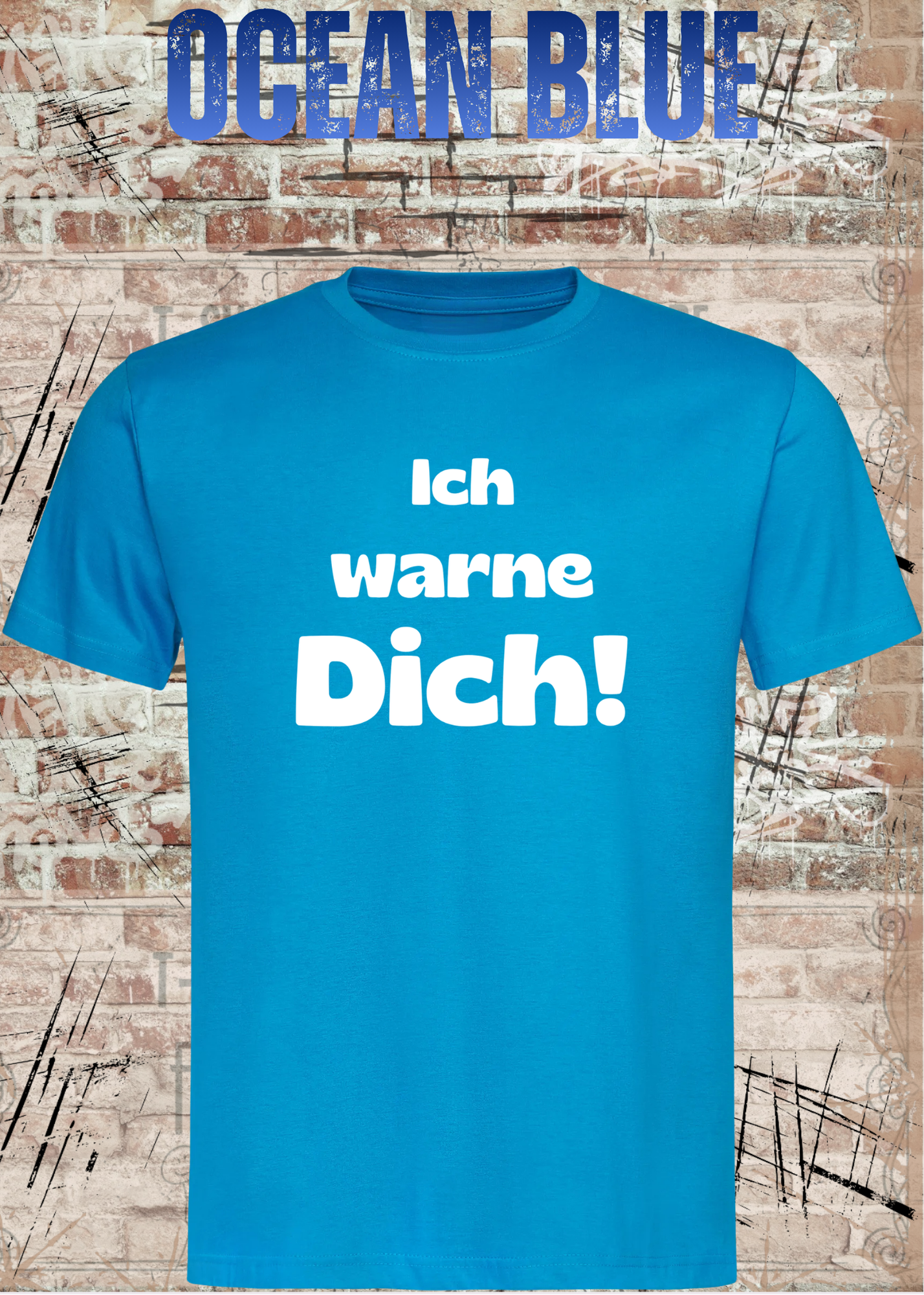 Ich warne Dich! Lustiges Spruch T-Shirt | Witziges Unisex Humor Shirt für Damen & Herren