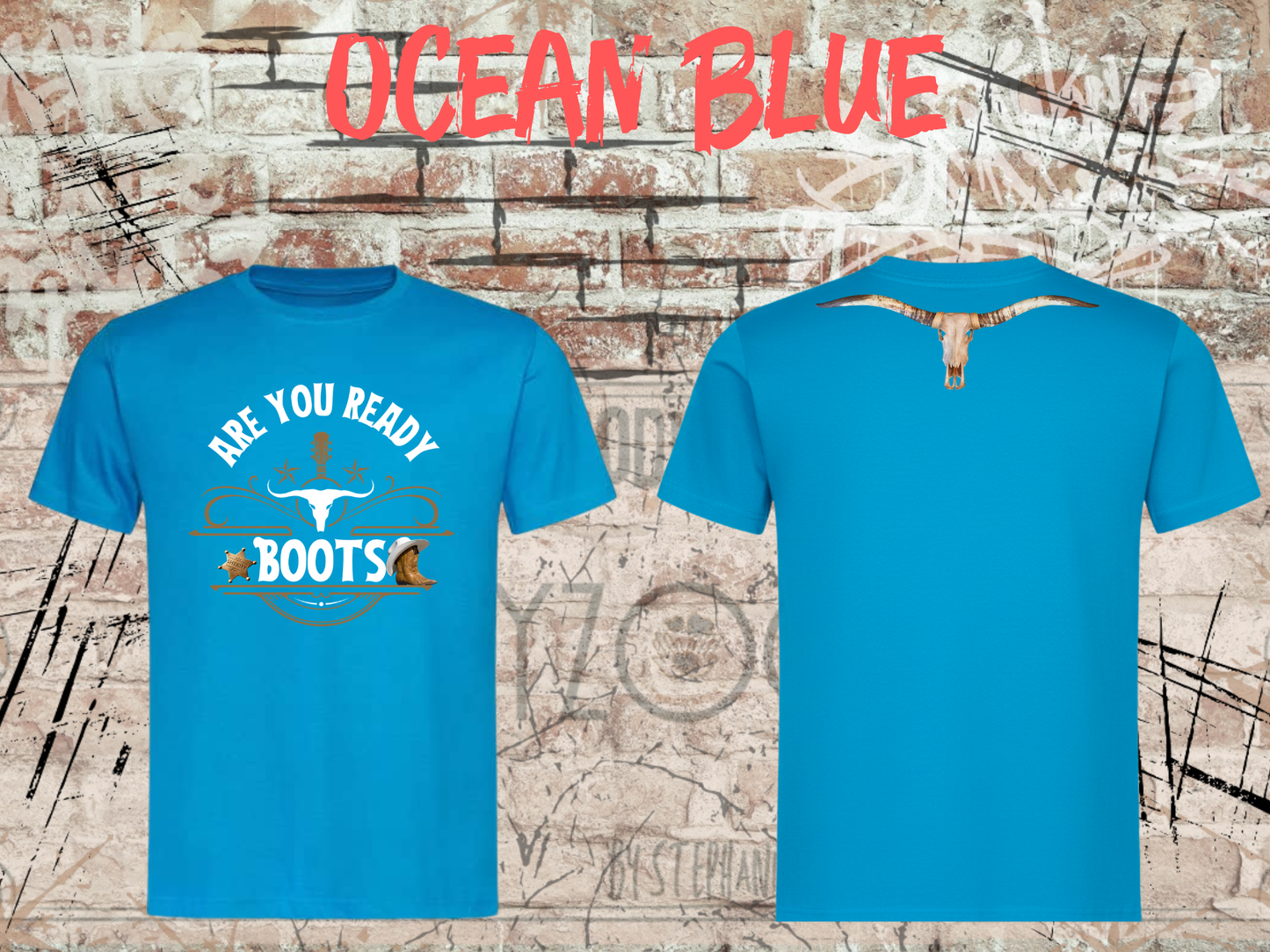Are You Ready Boots? - Western T-Shirt Cowboy Cowgirl Langhorn