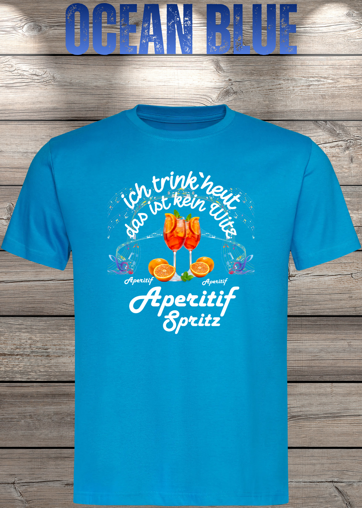 T-Shirt 'Heute trinke ich und das ist kein Witz Aperitif Spritz' - Lustiges Geschenk Unisex