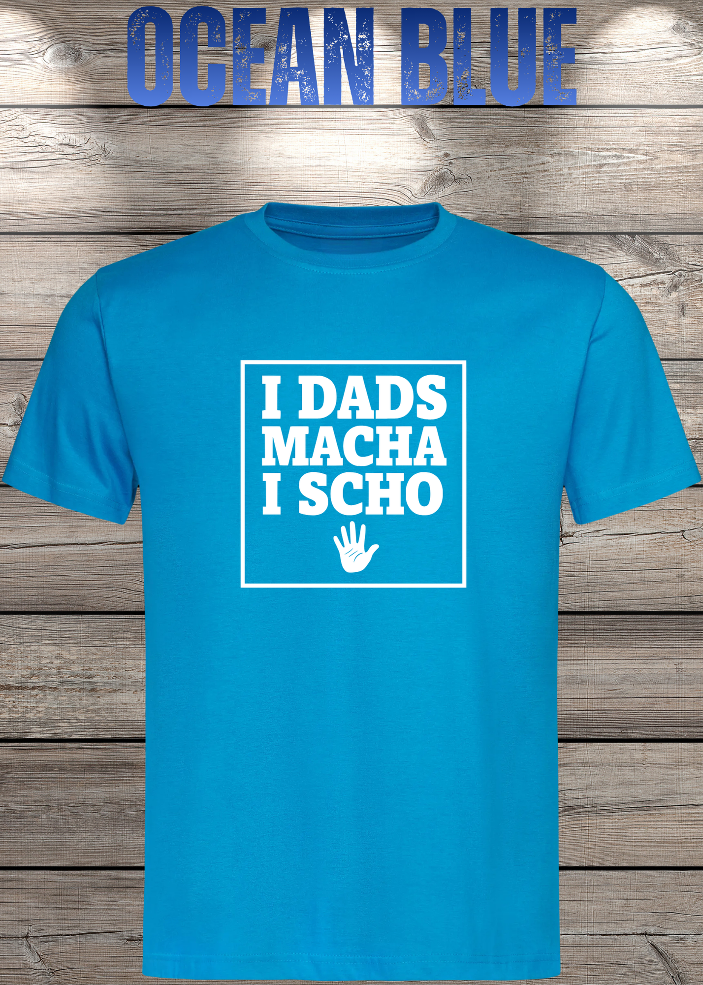 T-Shirt I Dads macha i scho - Lustige Bayernsprüche Geschenkidee - Geburtstag Bayernspruch viele Farben Unisex