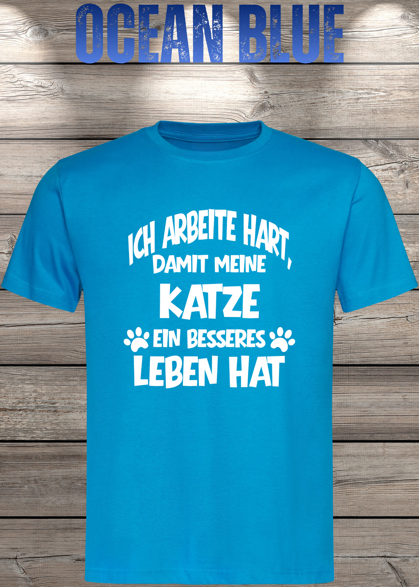 Unisex T-Shirt: Ich arbeite hart, damit meine Katze ein besseres Leben hat