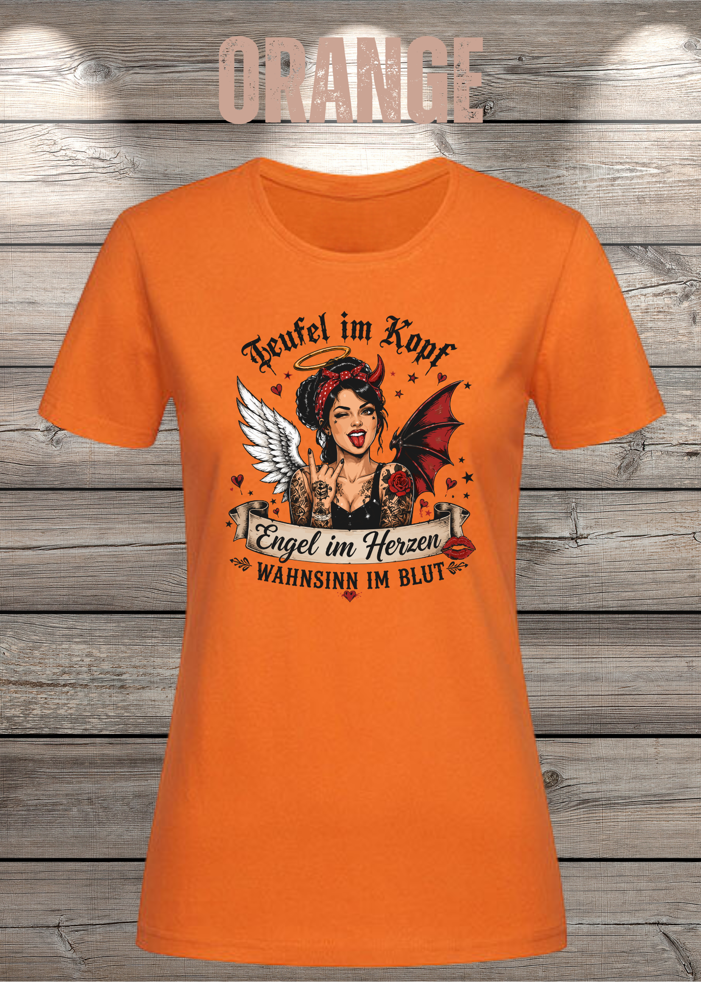 Teufel im Kopf Engel im Herzen Wahnsinn im Blut Damen T-Shirt – Frecher Statement Spruch