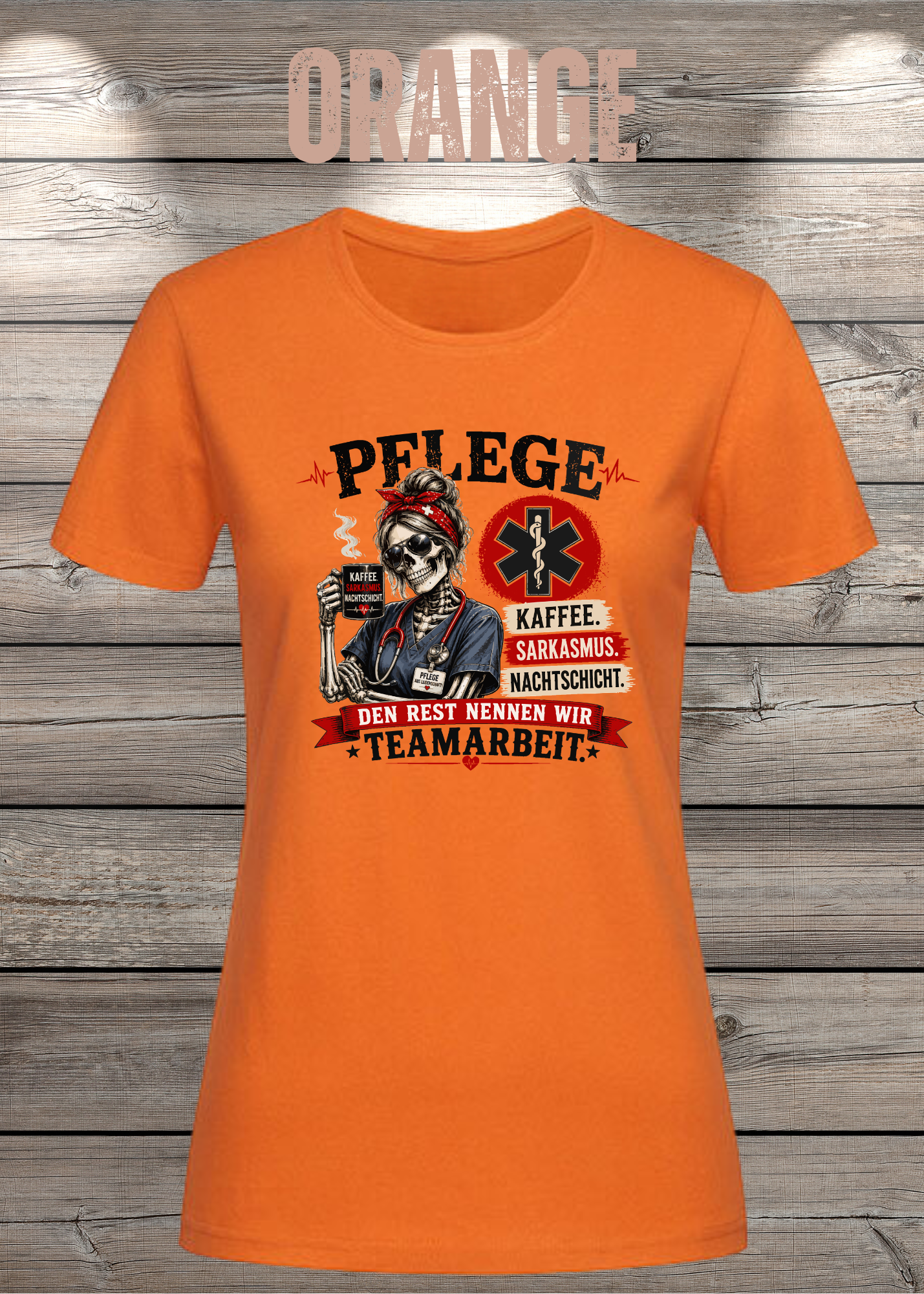 Pflege Damen T-Shirt – Kaffee, Sarkasmus, Nachtschicht – Den Rest nennen wir Teamarbeit