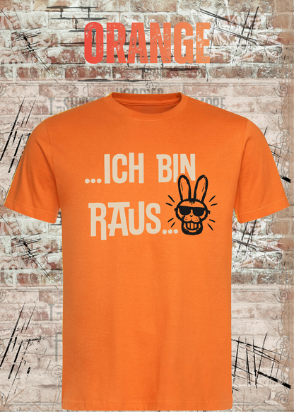 Ich bin raus – Lustiges Unisex T-Shirt mit frechem Hasen