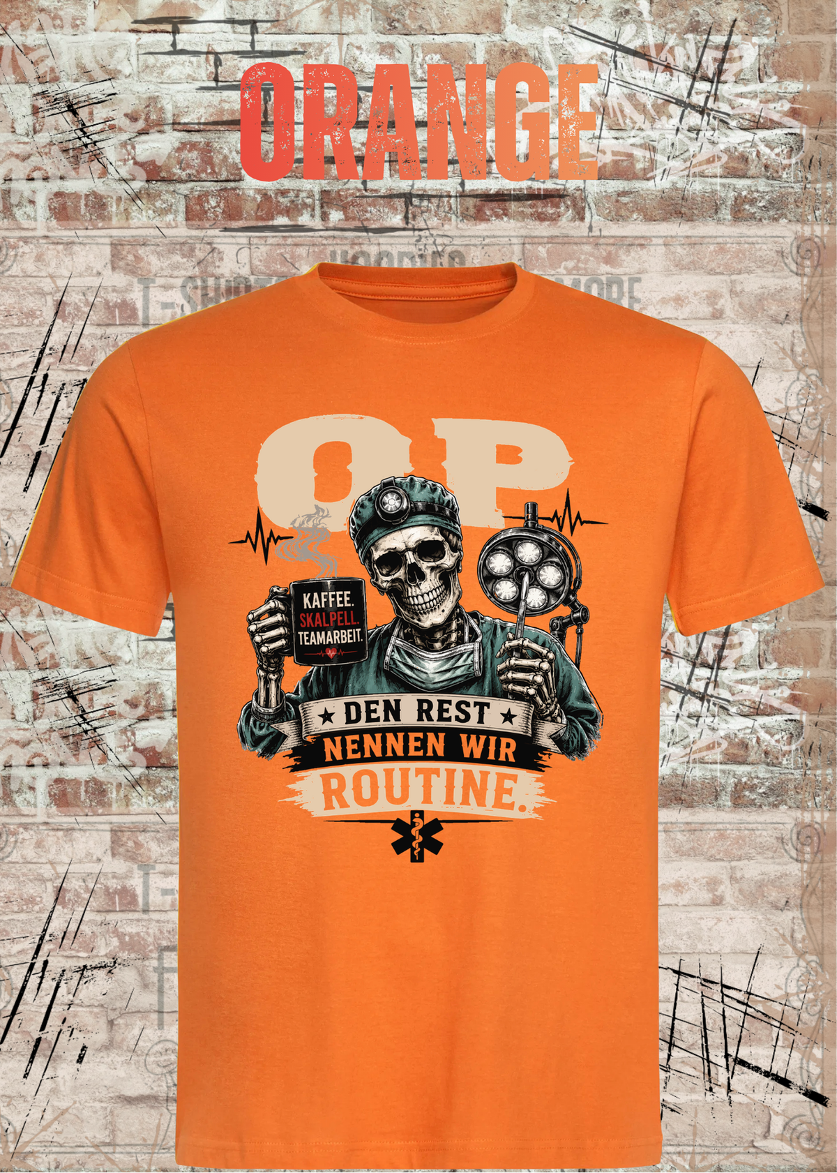 Unisex-T-Shirt „Den Rest nennen wir Routine“ in Orange.