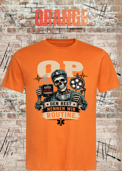 Unisex-T-Shirt „Den Rest nennen wir Routine“ in Orange.
