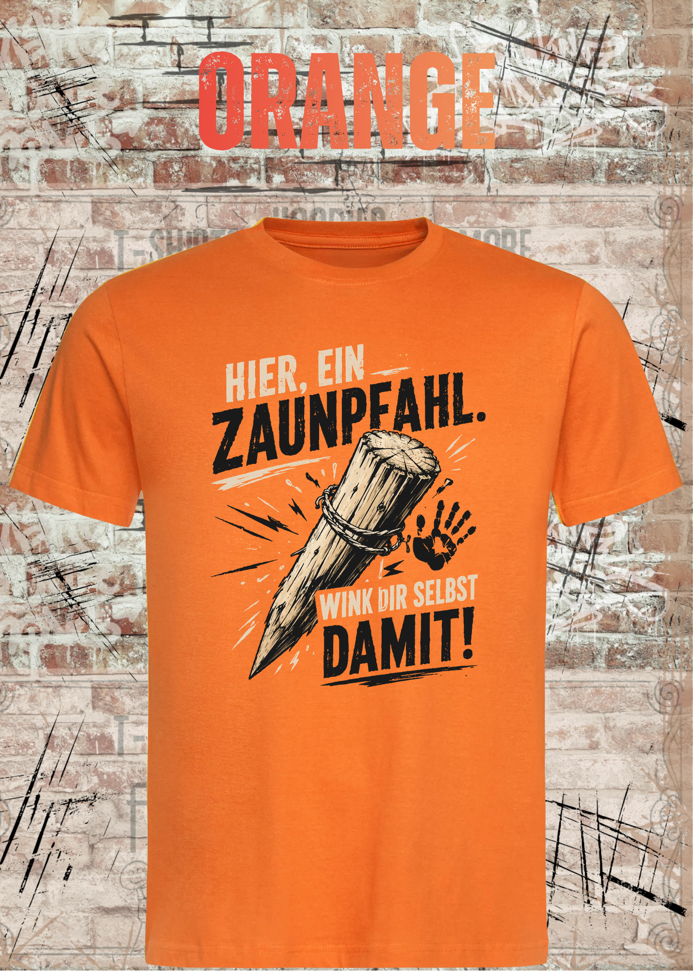 Hier, ein Zaunpfahl – Wink dir selbst damit | Lustiges Unisex T-Shirt