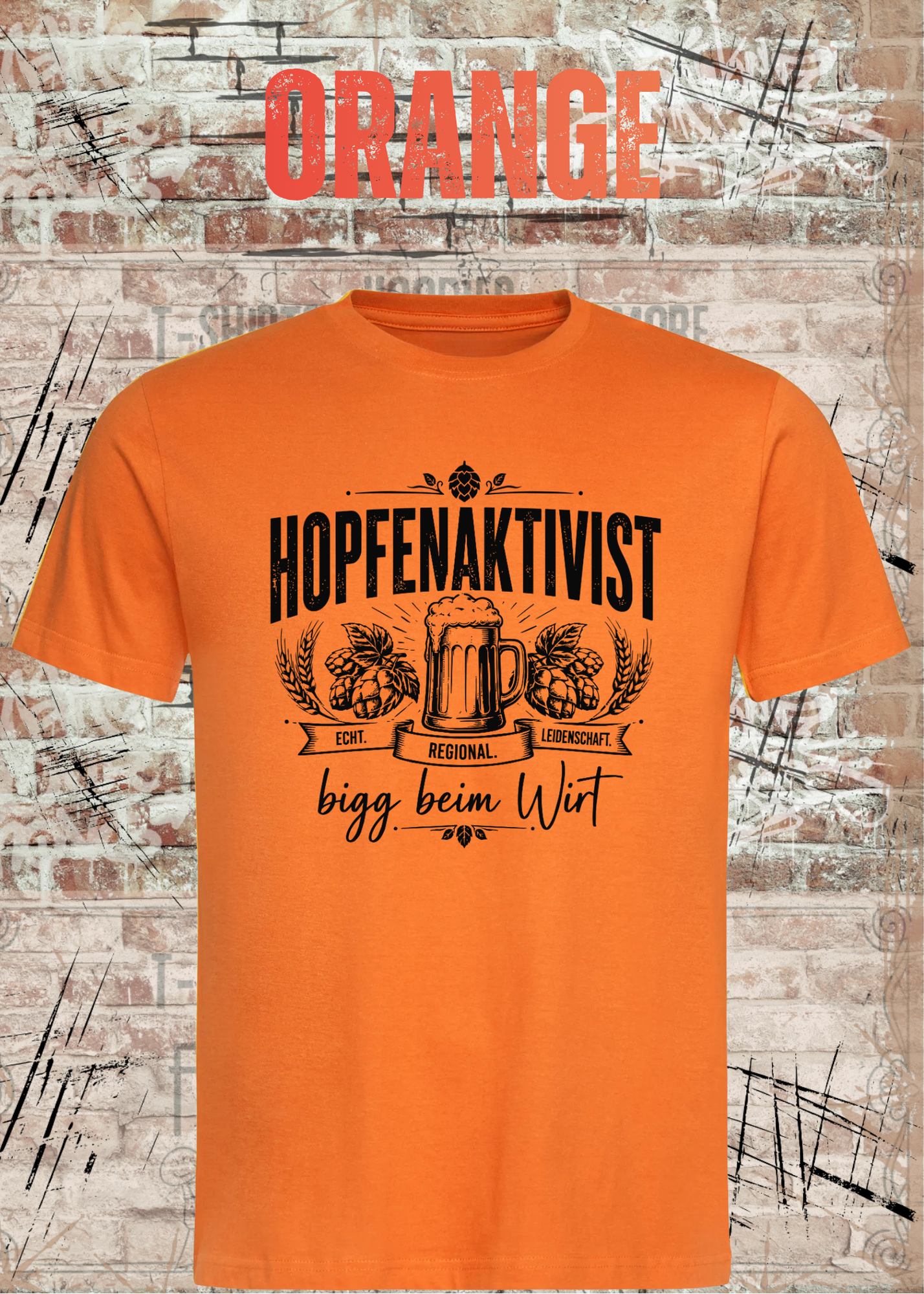 Hopfenaktivist – bigg beim Wirt | Lustiges Bier T-Shirt