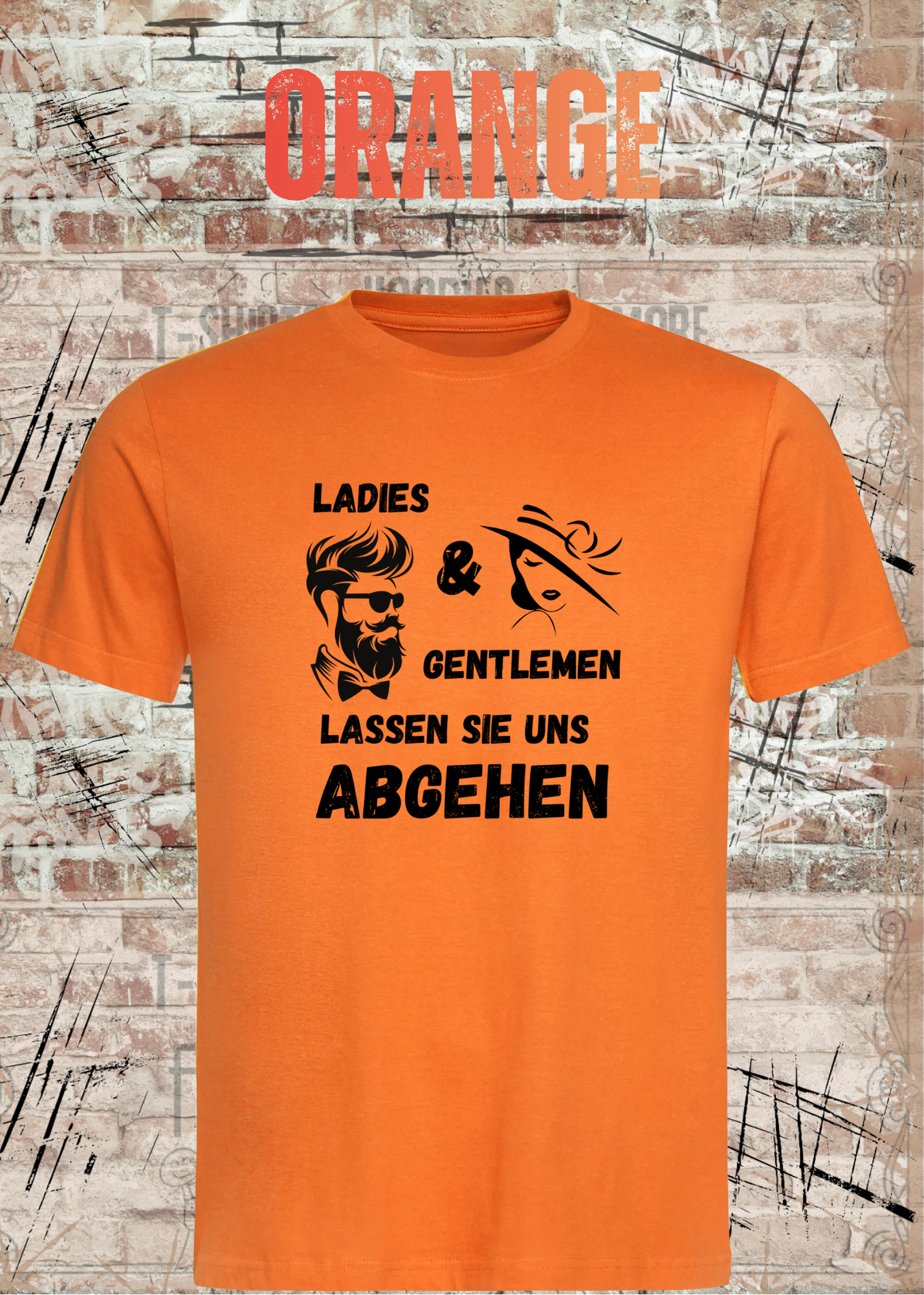 Ladies & Gentlemen Lassen Sie Uns Abgehen T-Shirt