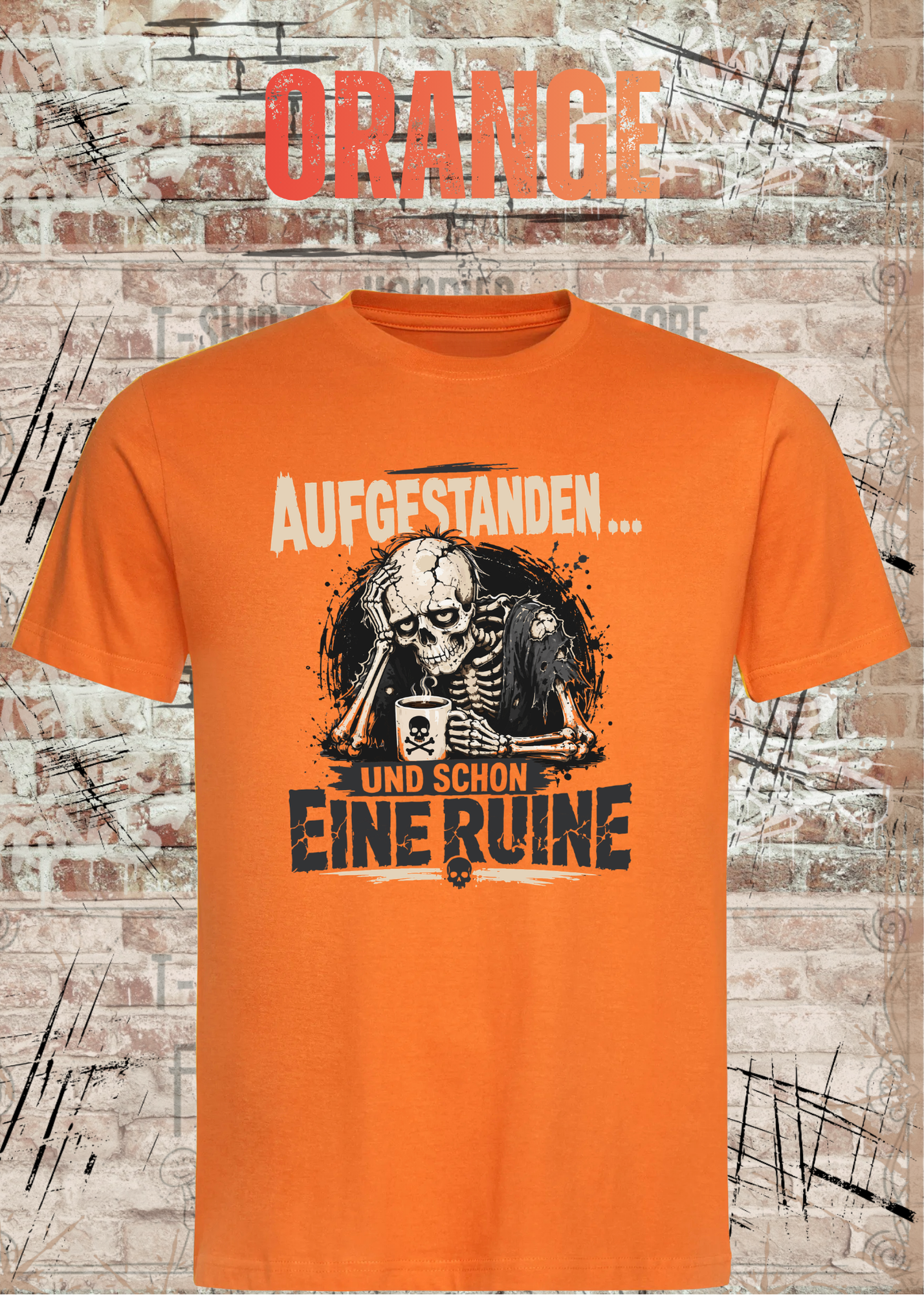 Aufgestanden und schon eine Ruine T-Shirt