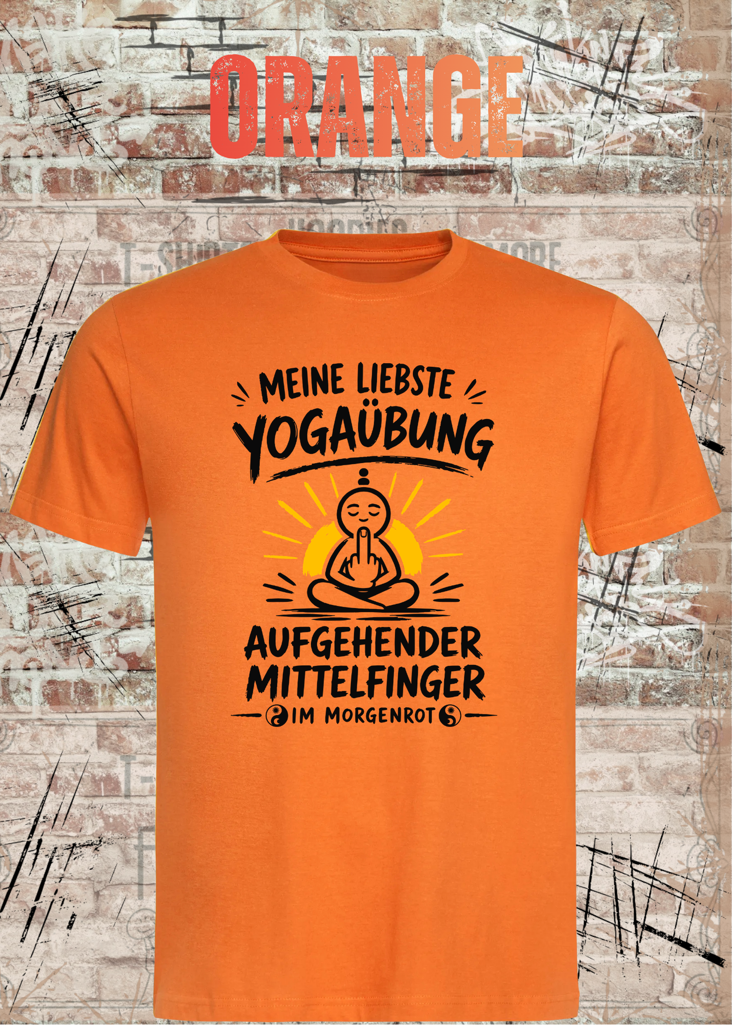 Meine liebste Yogaübung – Aufgehender Mittelfinger | Unisex T-Shirt