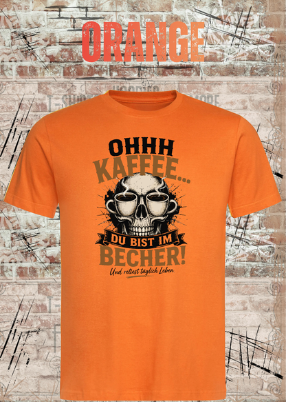 Ohhh Kaffee T-Shirt – Lustiges Kaffee Shirt mit Totenkopf für Kaffeeliebhaber