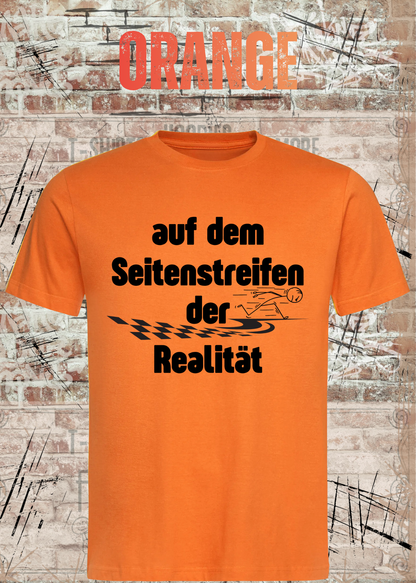Unisex-T-Shirt „Auf dem Seitenstreifen der Realität“ in Orange.