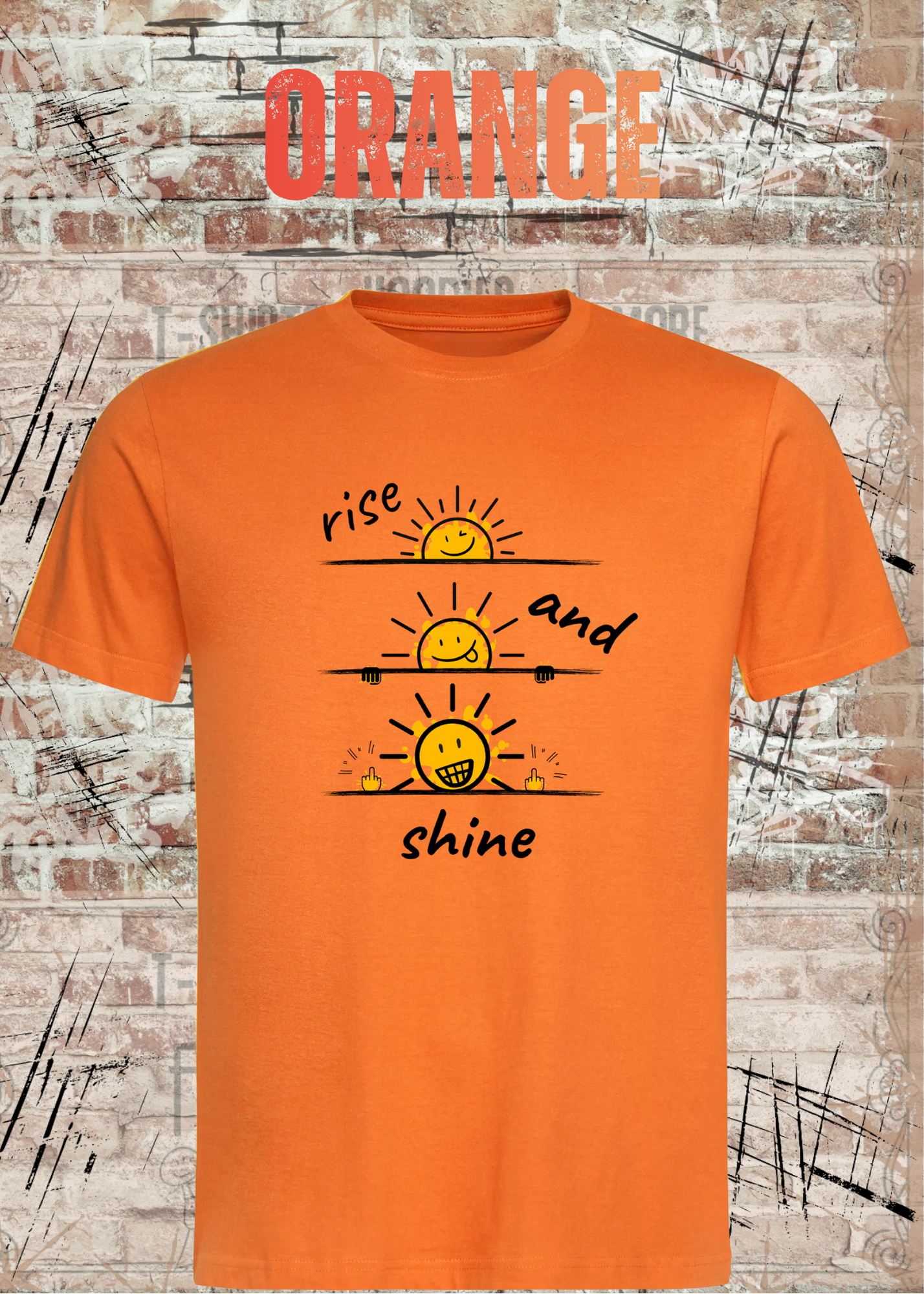 Rise and Shine T-Shirt | Lustiges Smiley Shirt | Motivation & Humor | Unisex