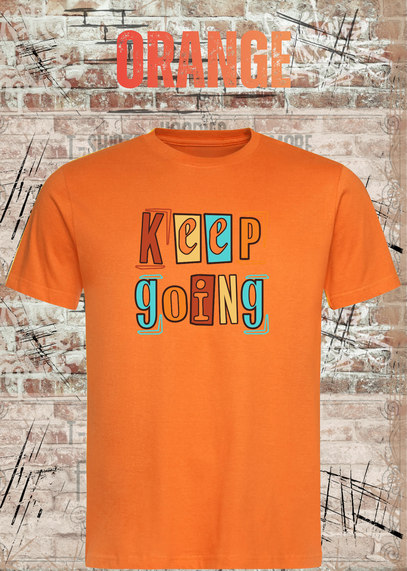 Keep Going Shirt – Motivations Unisex T-Shirt im Retro Streetwear Style