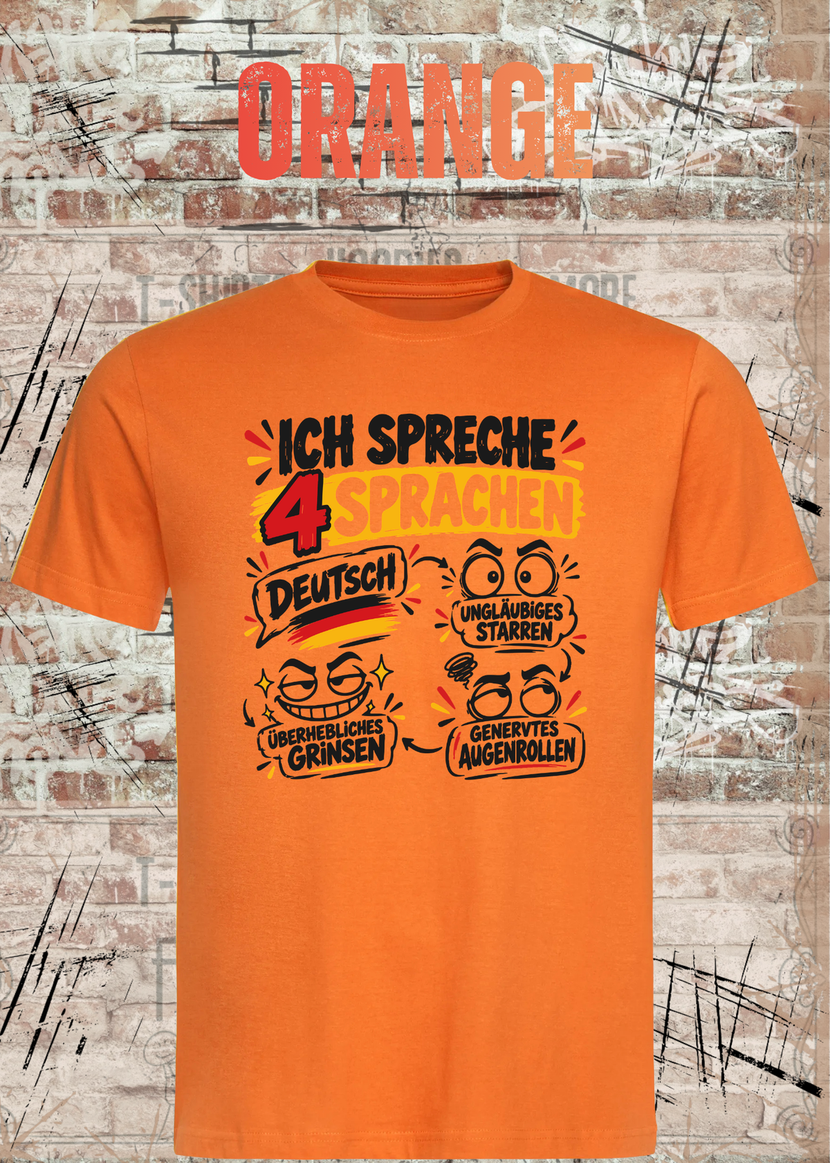 Ich spreche 4 Sprachen – Lustiges Unisex T-Shirt mit frechem Spruch