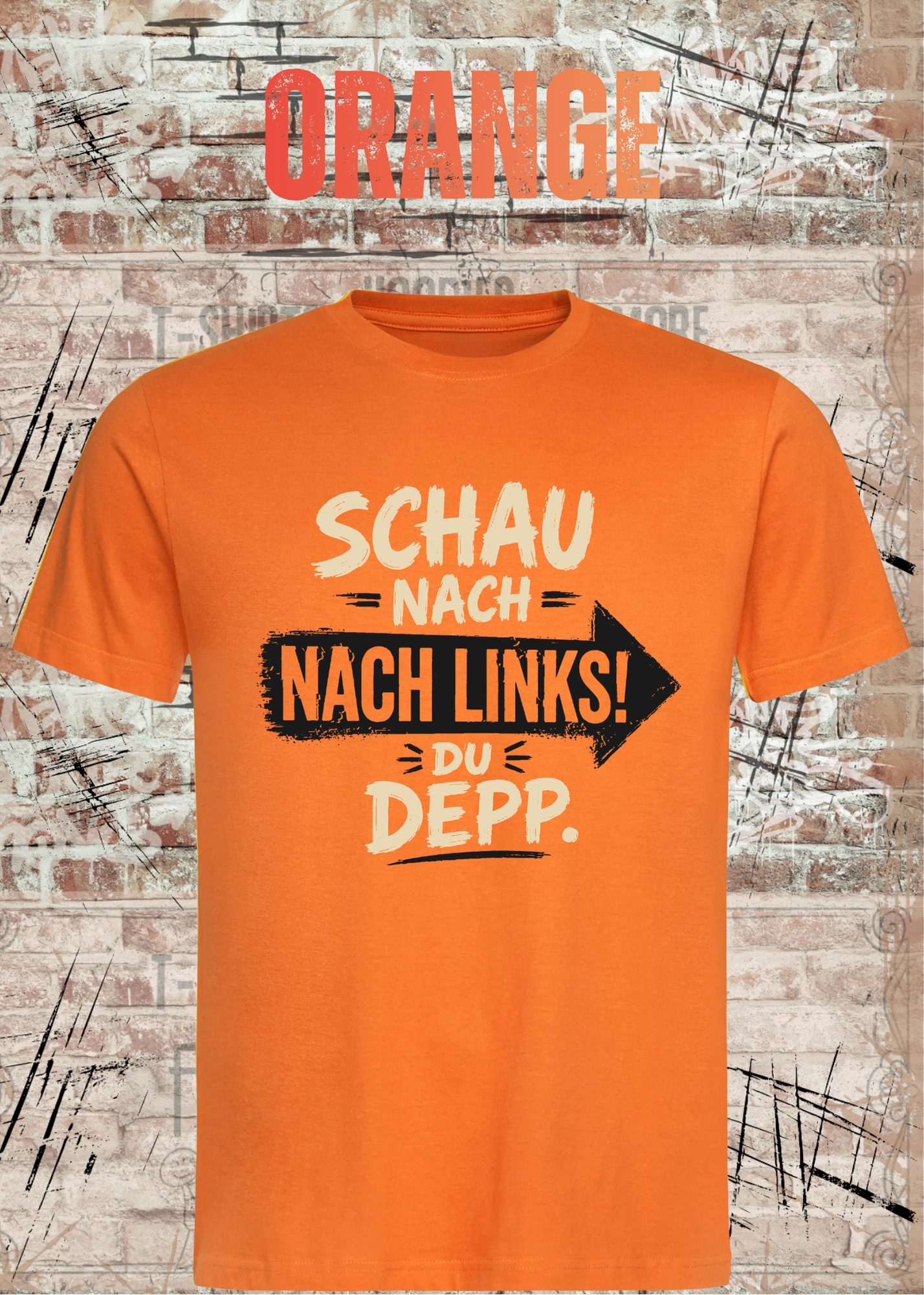 Schau nach links! Du Depp – Unisex T-Shirt