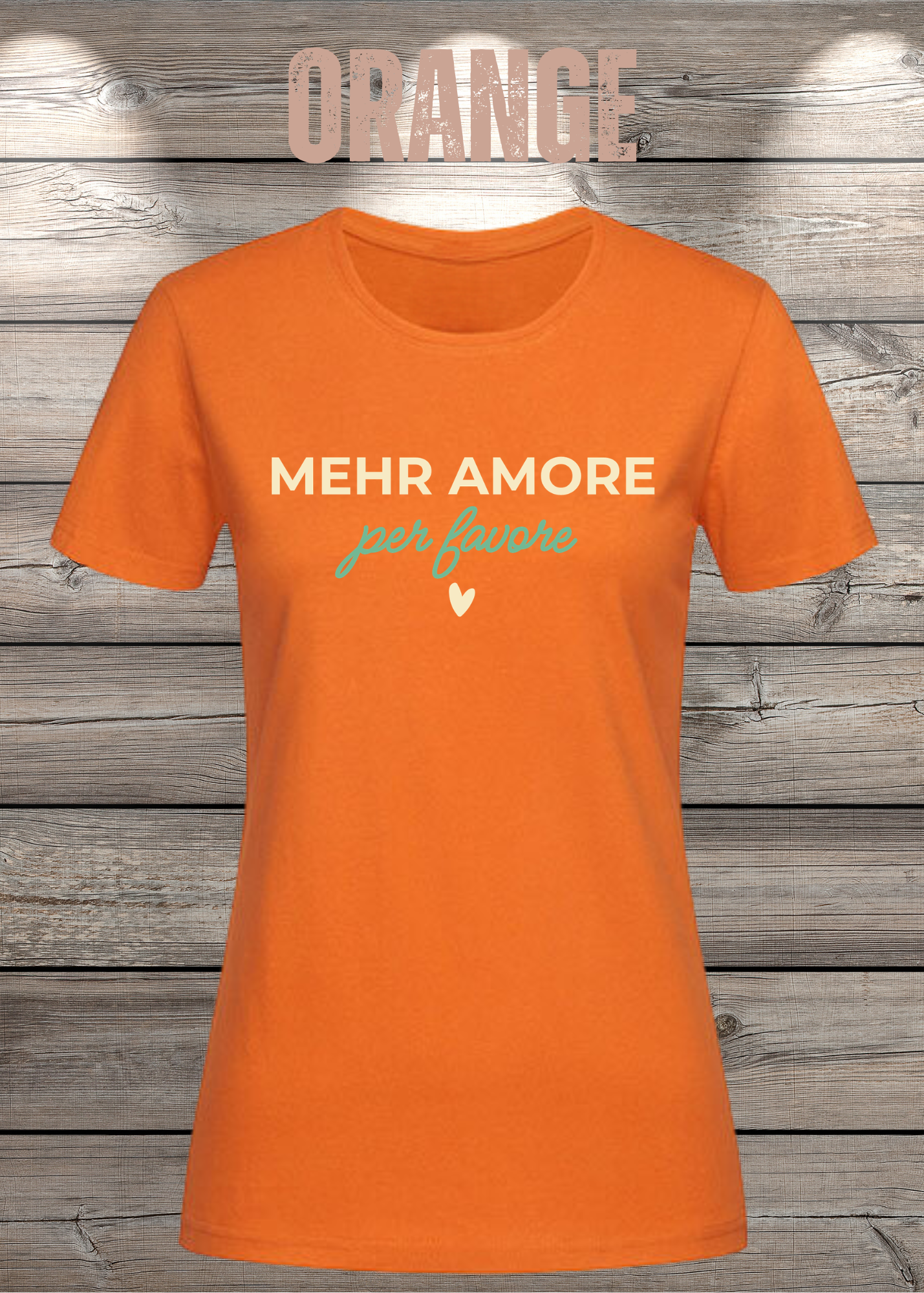 Mehr Amore per Favore – Damen T-Shirt