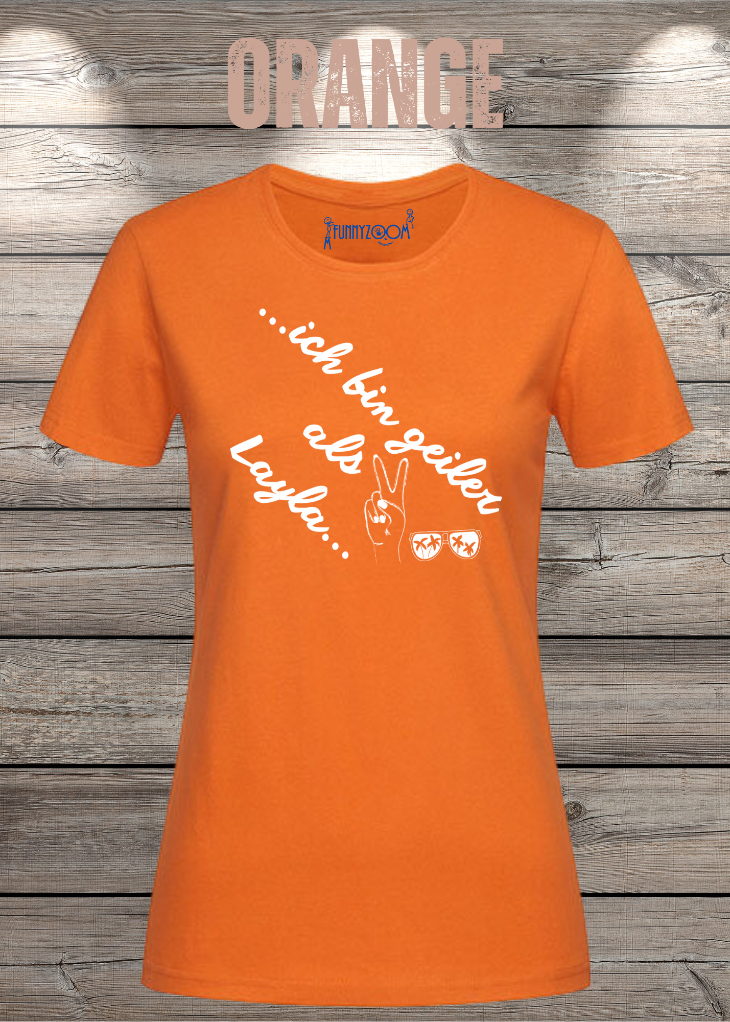 Damen T-Shirt 'Ich bin geiler als Layla' - Witziges Geschenk Selbstbewusstsein