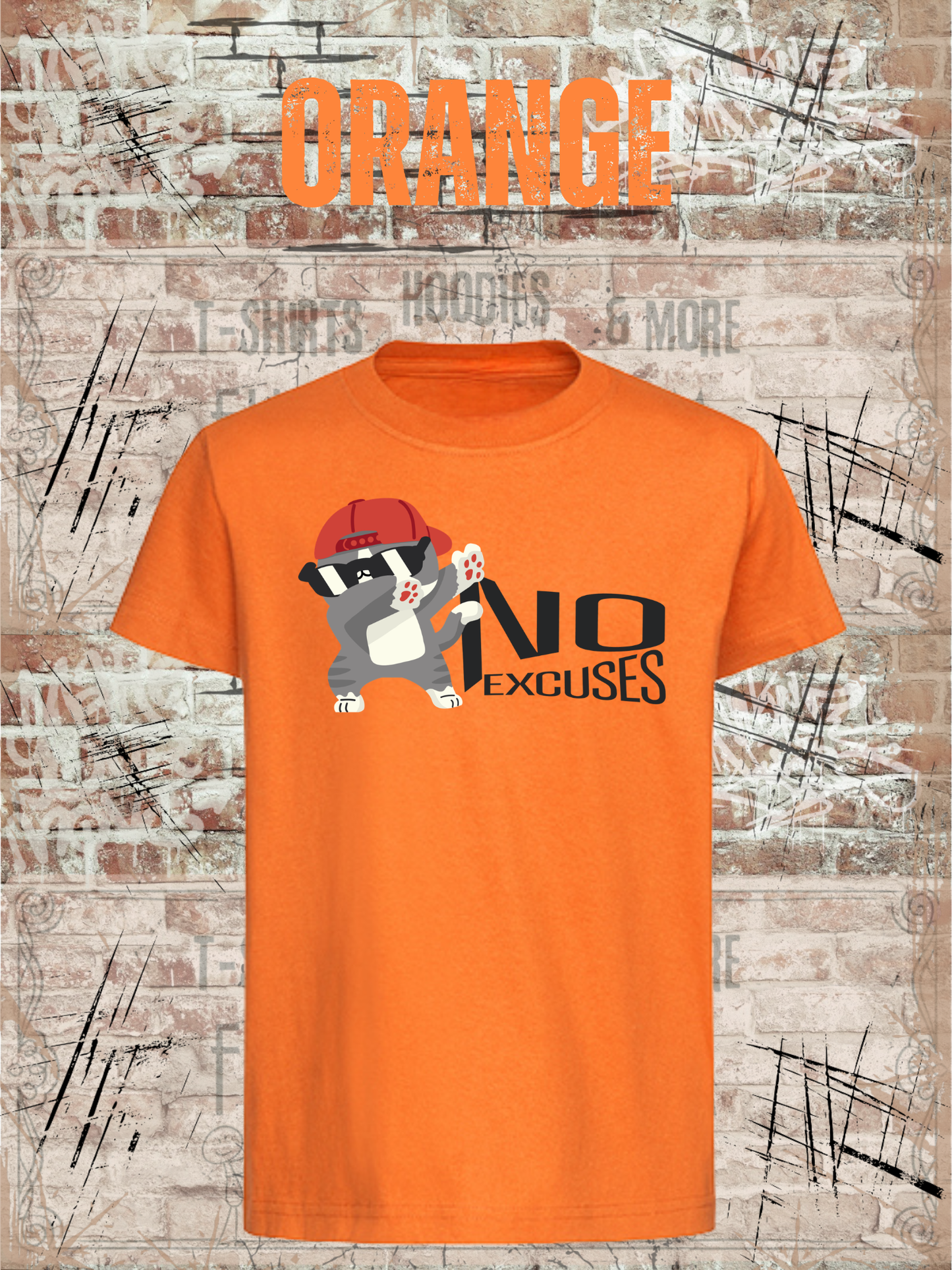 No Excuses Kinder T-Shirt – Keine Entschuldigung Lustiger Spruch Shirt Kids