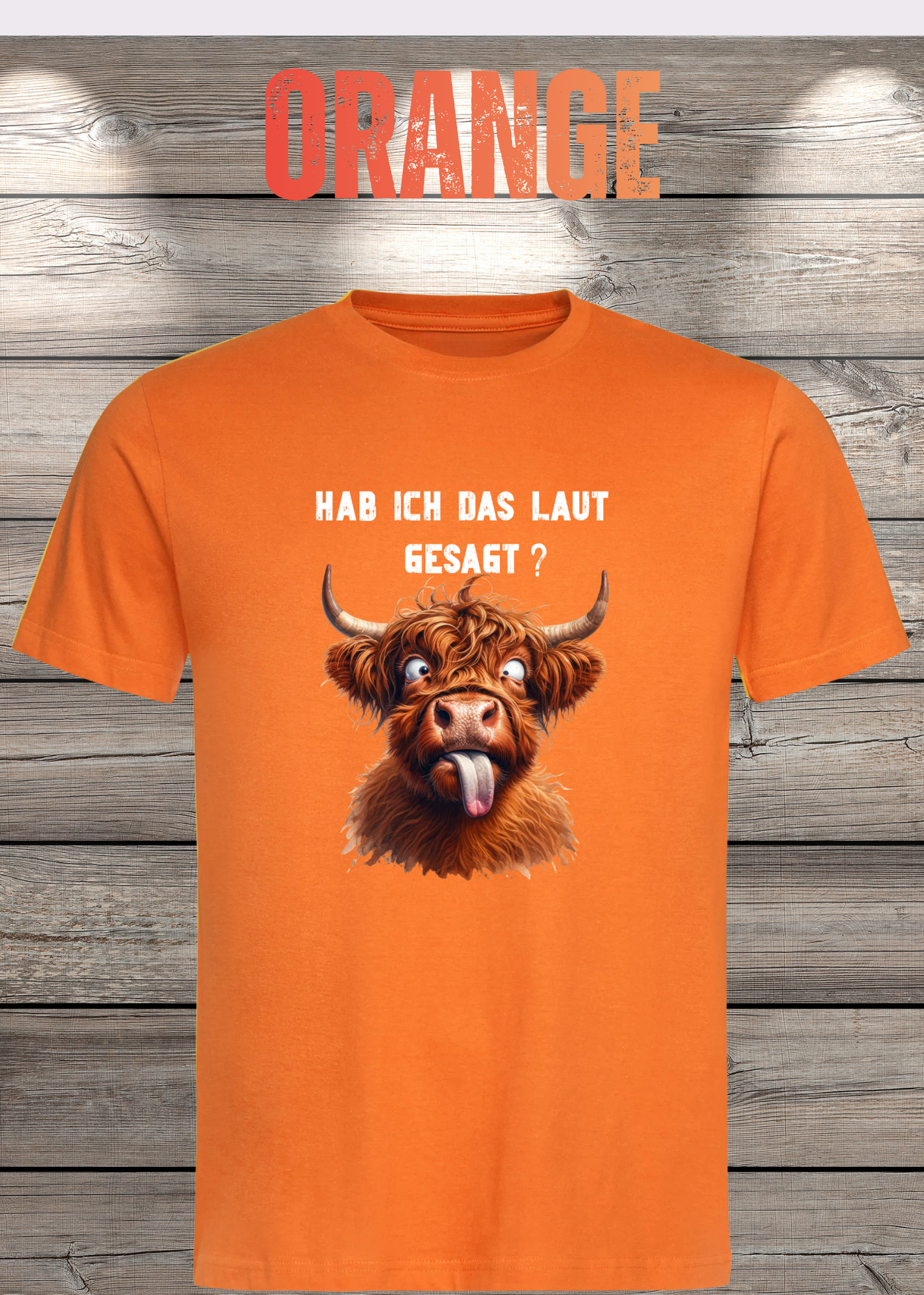 Highland Kuh Unisex T-Shirt - Hab ich das laut gesagt? - Lustiges Entspannungs-Shirt