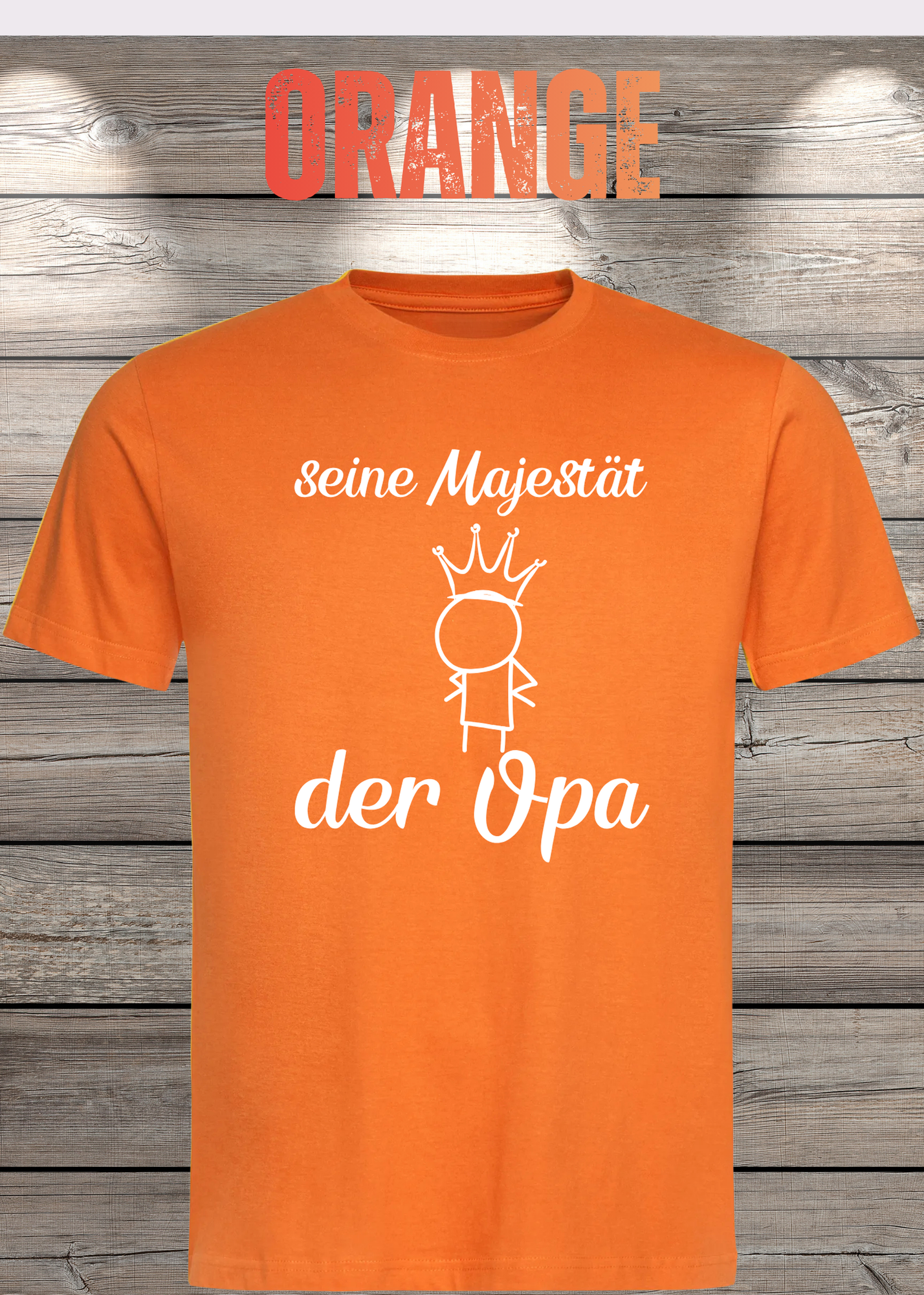 Herren T-Shirt Seine Majestät der Opa - Geburtstagsgeschenk für Opas - Lustiges Geschenk mit Spruch