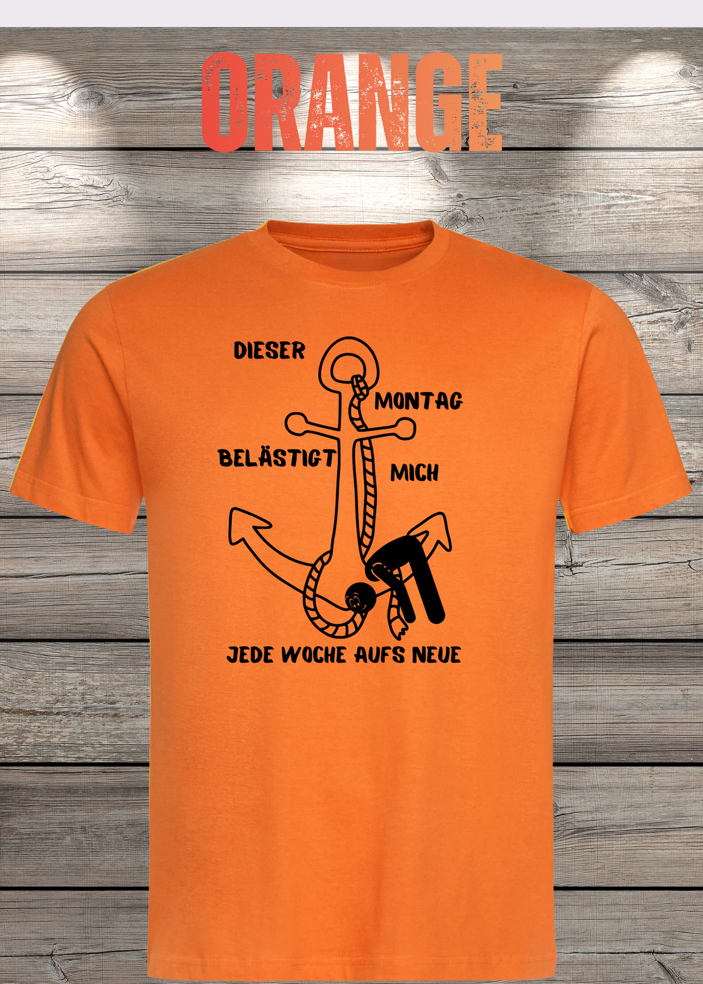 Unisex T-Shirt 'Dieser Montag belästigt mich immer wieder aufs Neue' - Witziges Anti-Montag Shirt