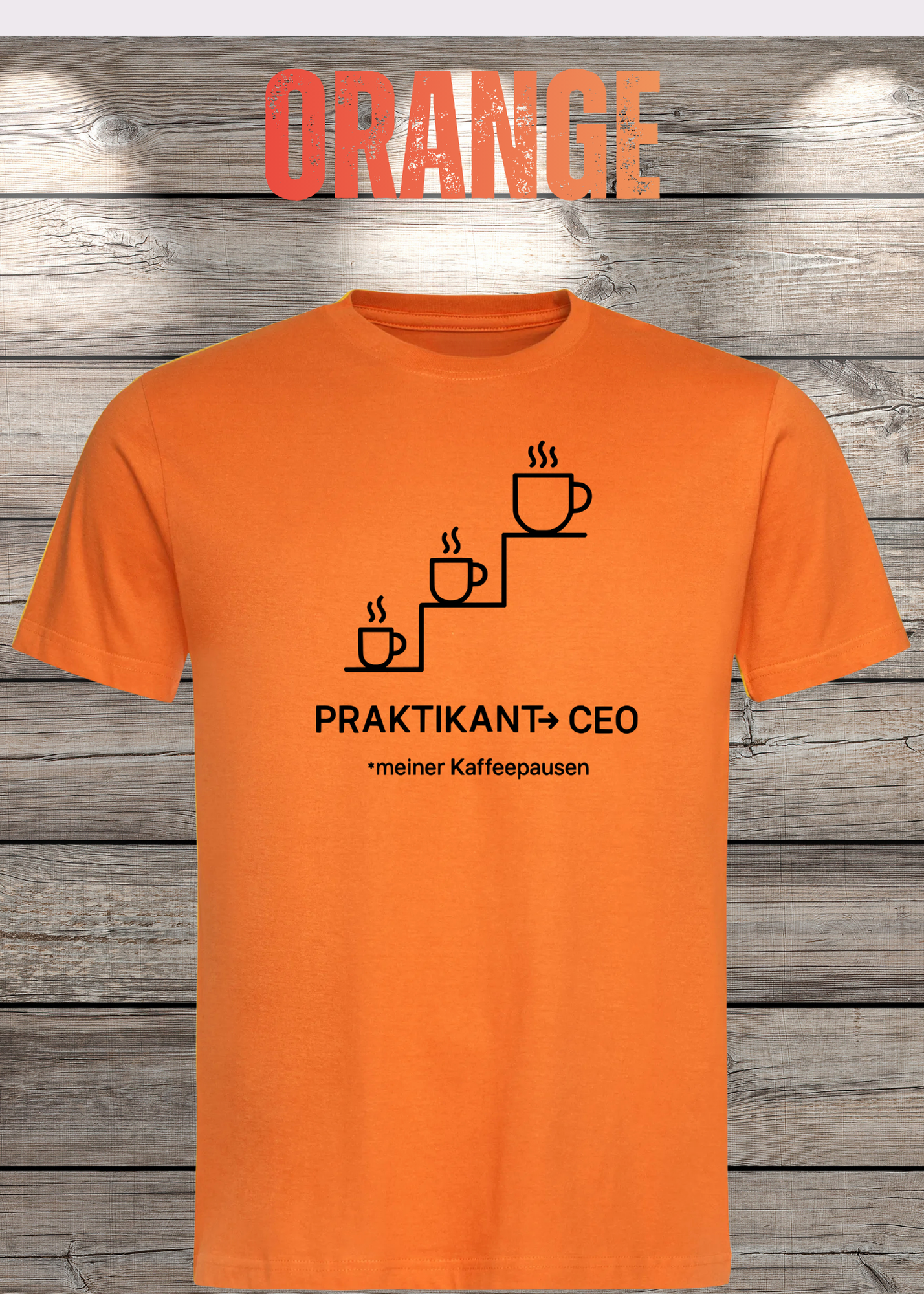 Unisex T-Shirt: Praktikant CEO meiner Kaffeepausen