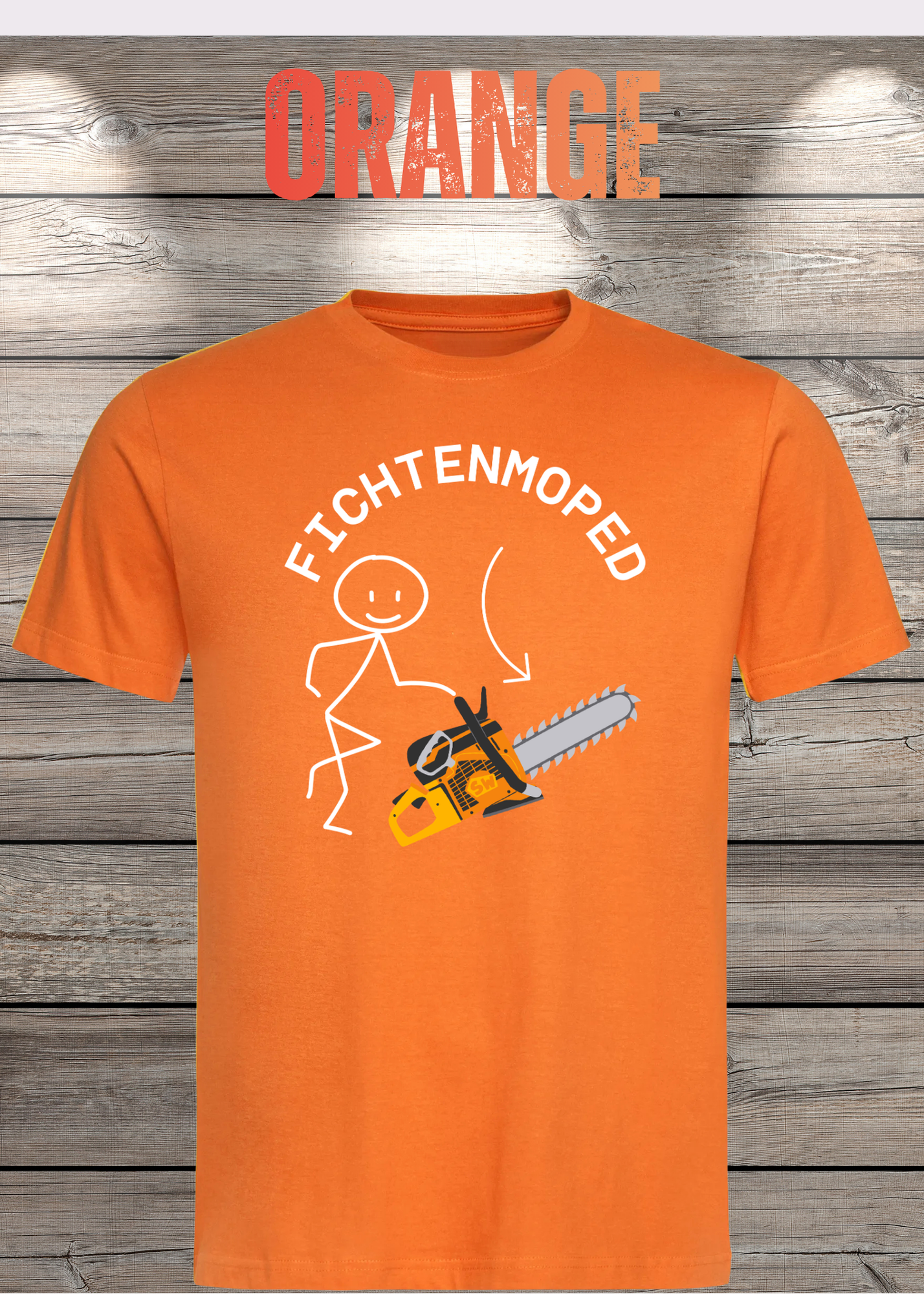 Fichtenmoped Kettensäge T-Shirt - Holzfäller Humor & Waldarbeit