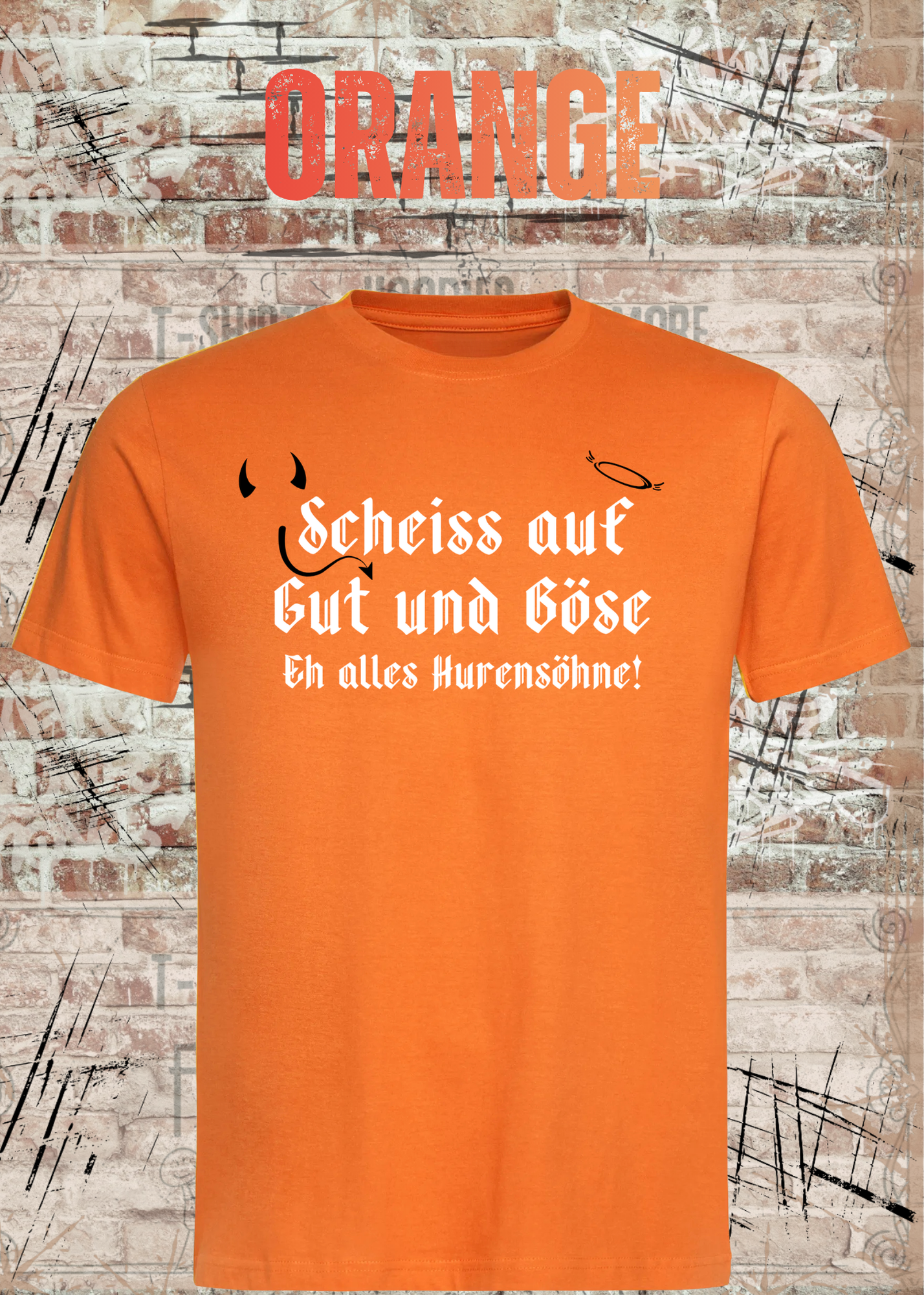 Scheiß auf Gut und Böse T-Shirt – Sarkastisches Statement Shirt