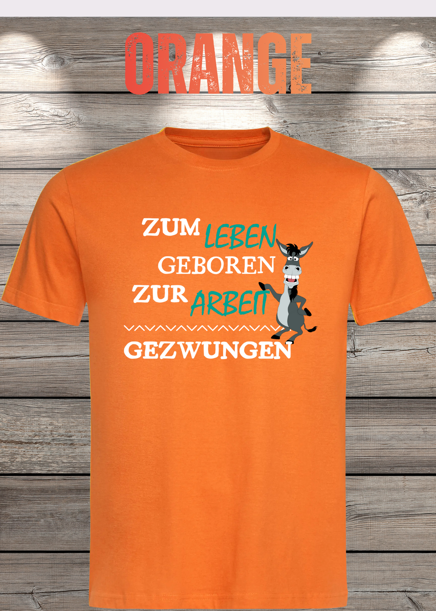 T-Shirt 'Zum Leben geboren zur Arbeit gezwungen' - Witziges Geschenk Unisex