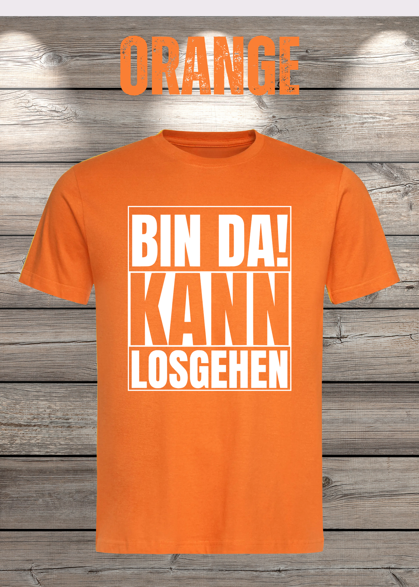 Bin da kann losgehen T-Shirt Witziger Spruch Geschenkidee Unisex