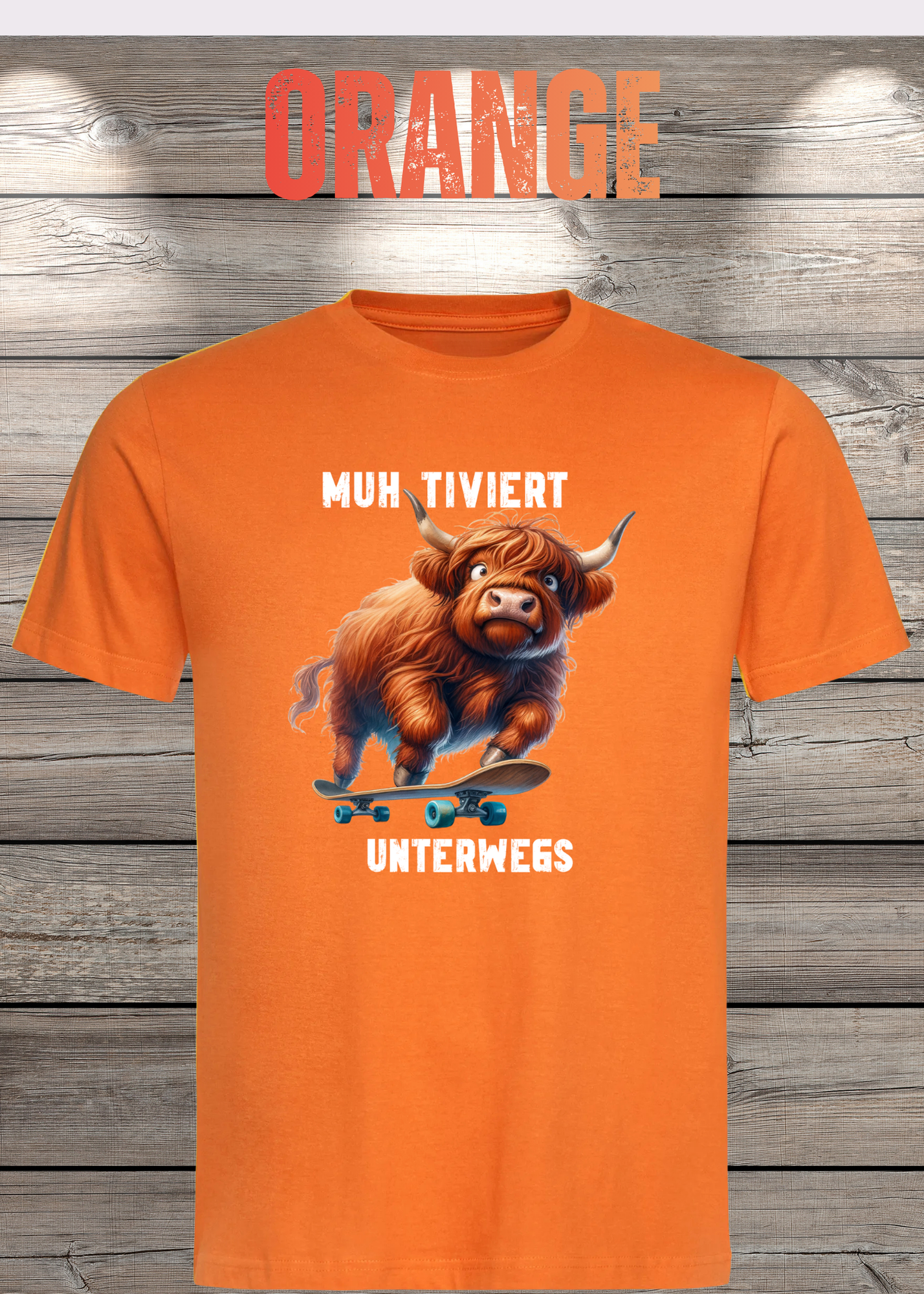 Highland Kuh Unisex T-Shirt Muh-tiviert unterwegs! Skateboard Kuh