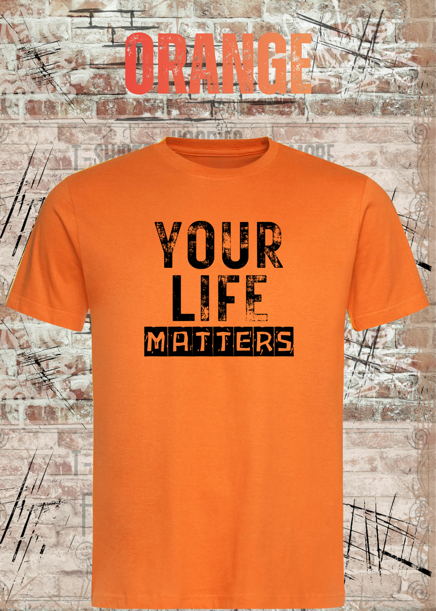 Your Life Matters T-Shirt – Statement Shirt Unisex | Streetwear & Urban Style