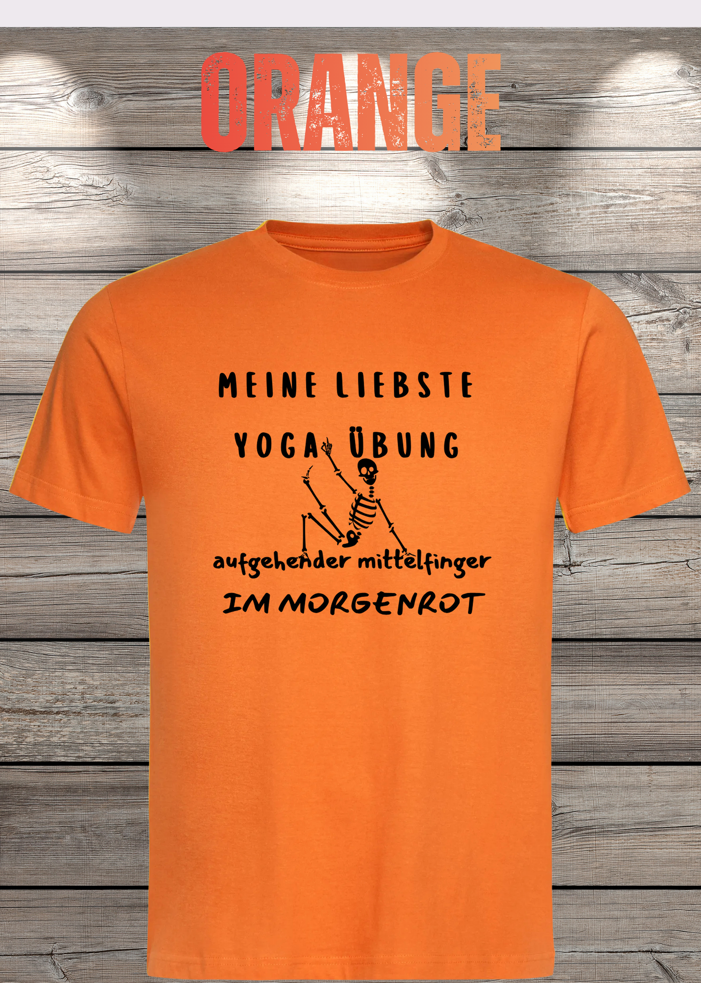 Meine liebste Yoga Übung: Aufgehender Mittelfinger im Morgenrot - Witziges T-Shirt Unisex