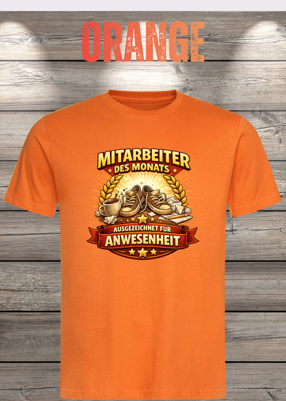 Unisex-T-Shirt „Mitarbeiter des Monats - Ausgezeichnet für Anwesenheit“ in Orange.