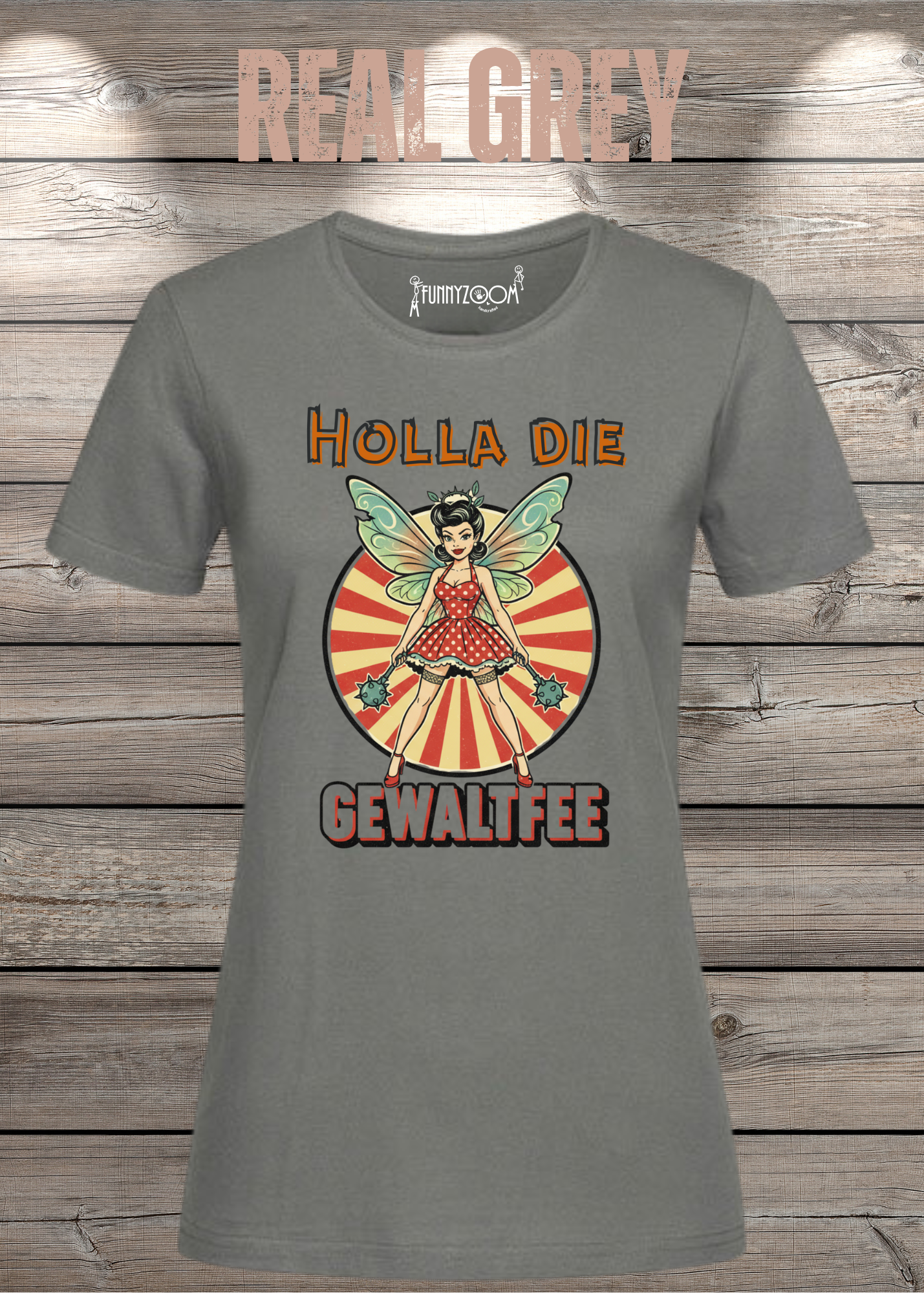 Damen T-Shirt Holla die Gewaltfee - Lustiges Retro Shirt