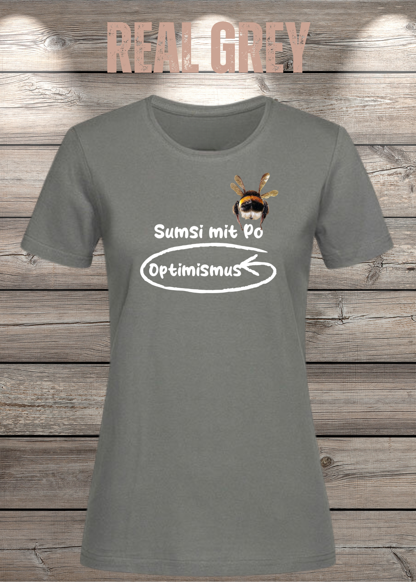 Damen T-Shirt Sumsi mit Po heißt umgekehrt Optimismus - Lustiges Wortspiel Shirt