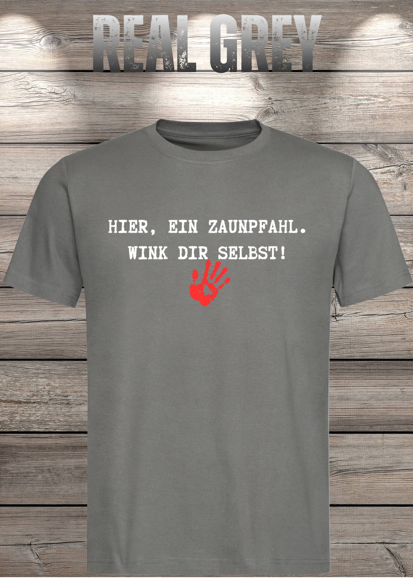 Hier ein Zaunpfahl - wink Dir selbst! Witziges Spruch T-Shirt