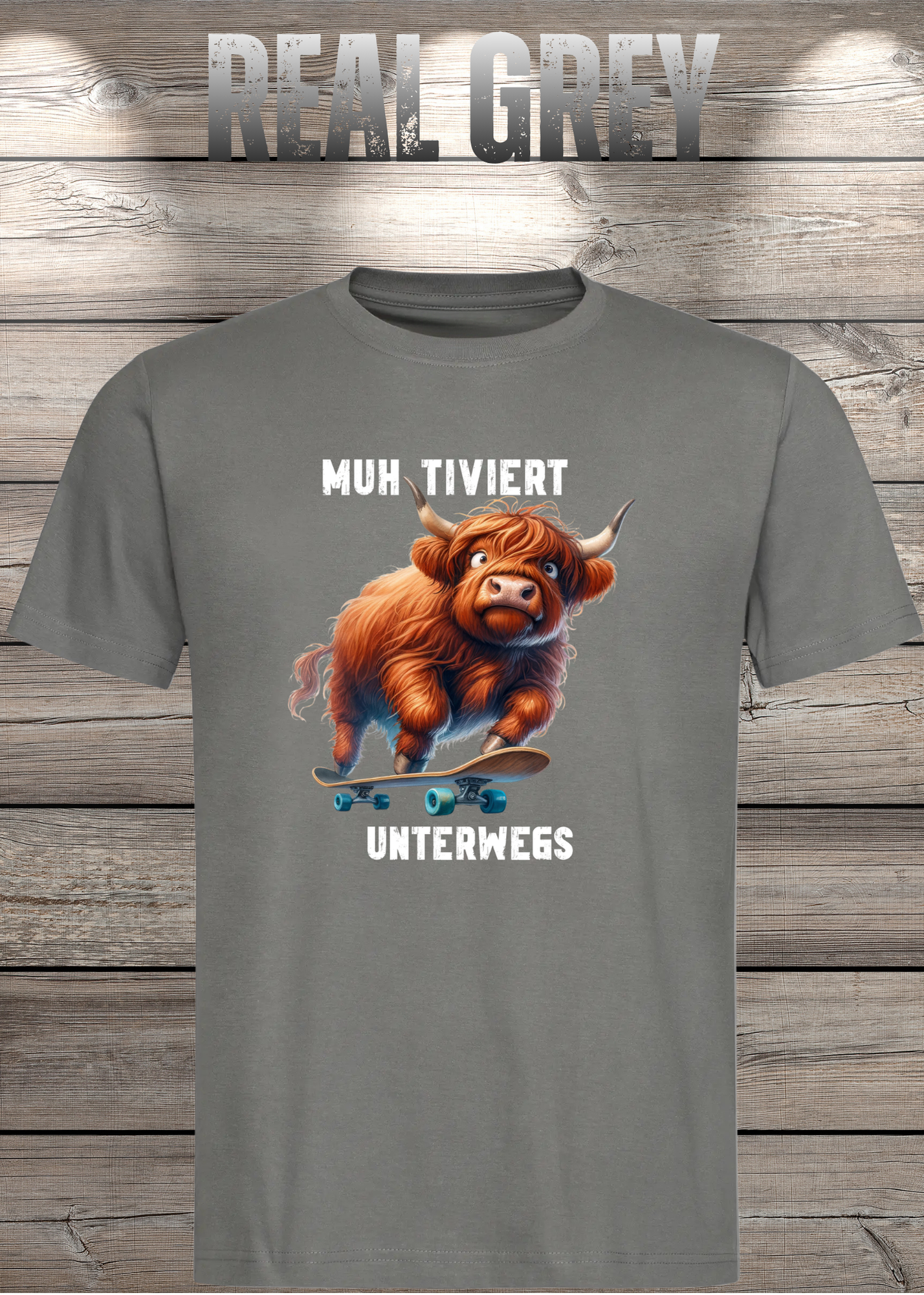 Highland Kuh Unisex T-Shirt Muh-tiviert unterwegs! Skateboard Kuh