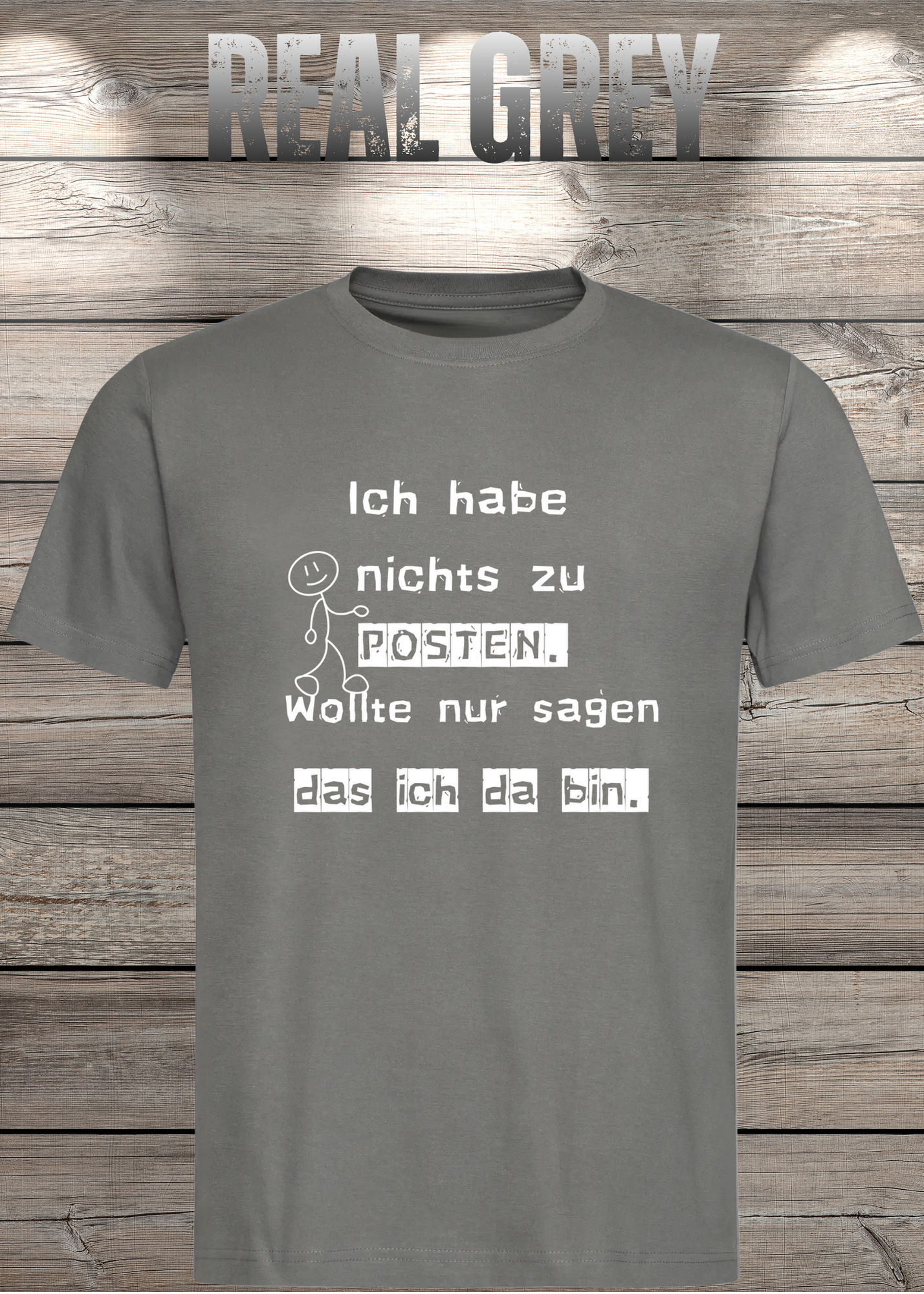 T-Shirt 'Ich habe nichts zu posten wollte nur sagen das ich da bin' - Social Media Humor