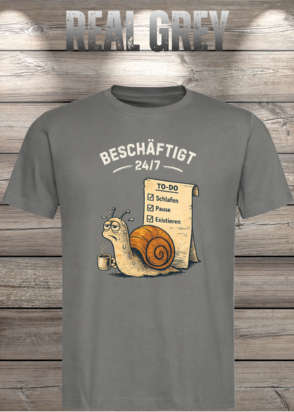 Beschäftigt 24/7 Schnecken T-Shirt in Real Grey - Witziges Unisex Shirt