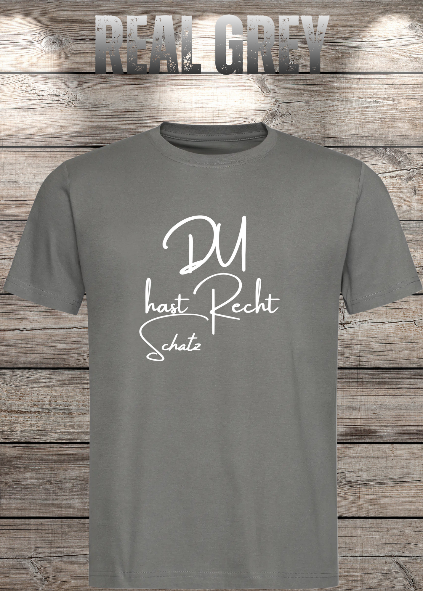 T-Shirt 'Du hast Recht Schatz' - Witziges Beziehungs-Shirt für Diplomatische