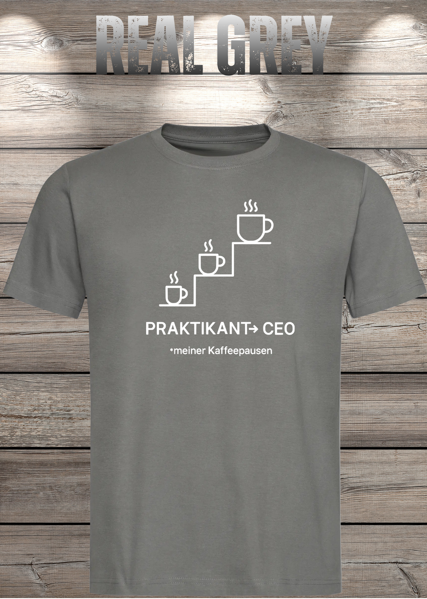Unisex T-Shirt: Praktikant CEO meiner Kaffeepausen