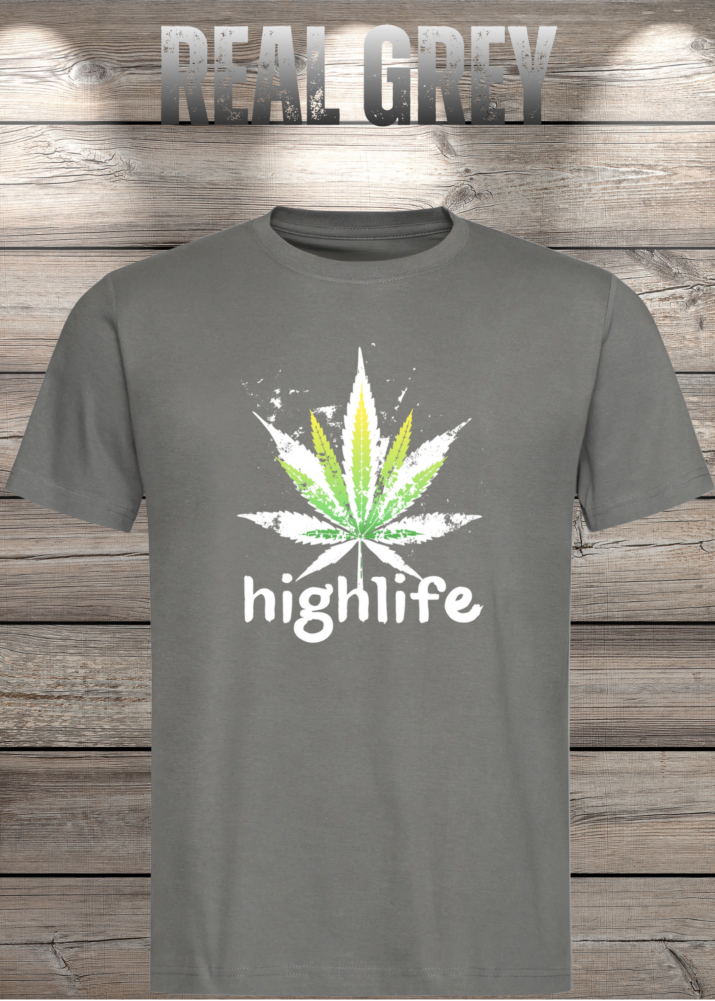 T-Shirt Highlife High Life - Marihuana Blatt Geschenkidee - Statement Unisex
