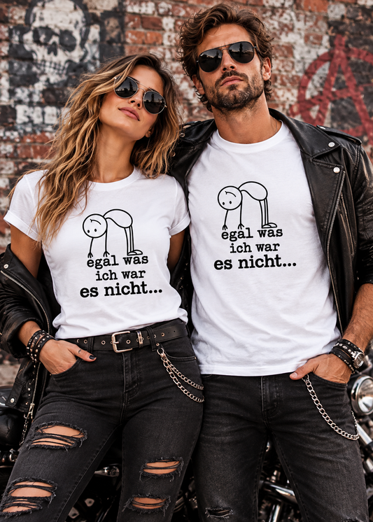 Tragebeispiel: Unisex-T-Shirt „Egal was ich war – es nicht“ in White.